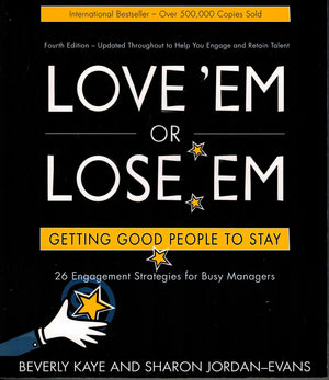 Love 'em or Lose 'em: Getting Good People to Stay (4th edition),New
