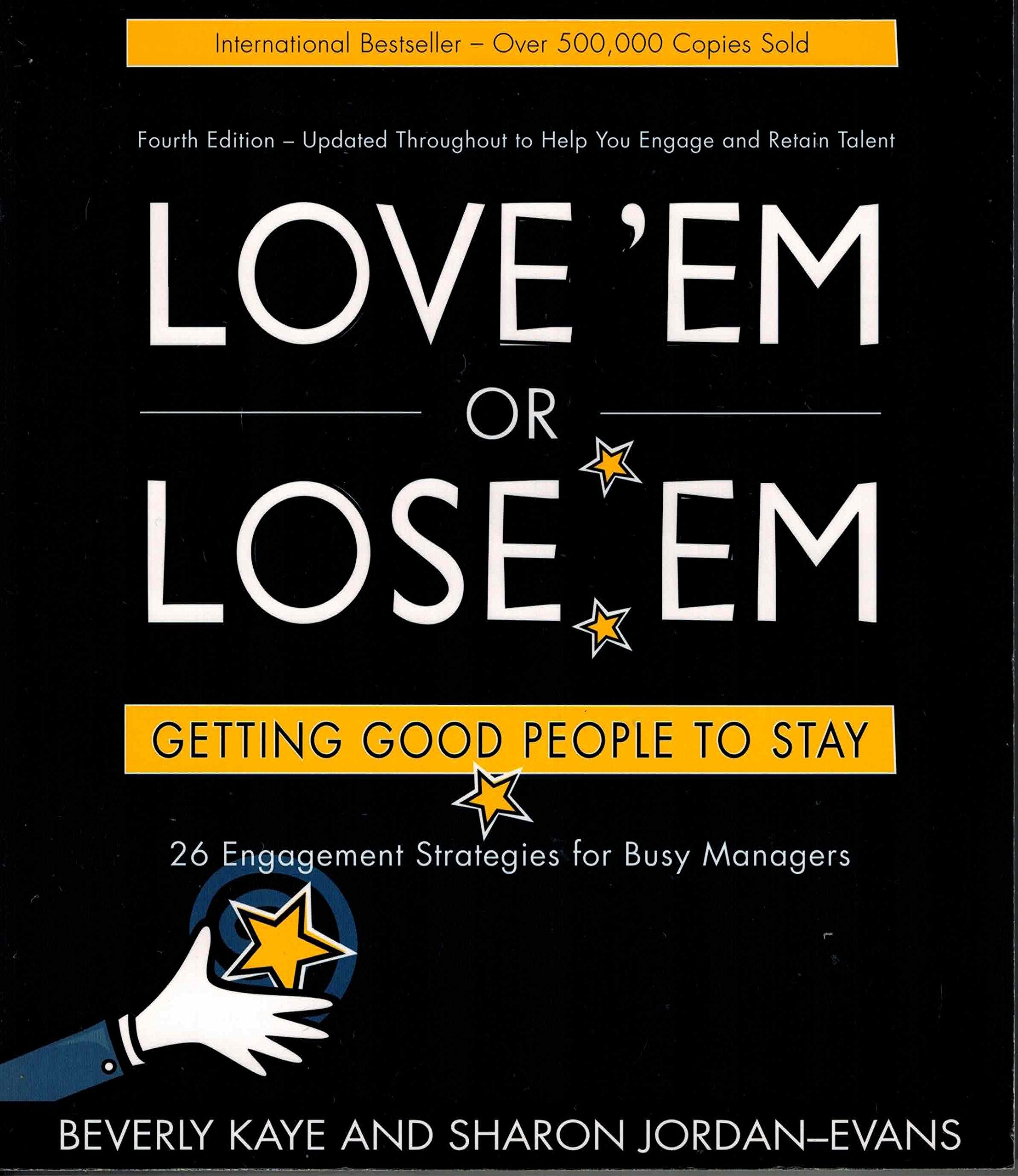 Love 'em or Lose 'em: Getting Good People to Stay (4th edition),Used