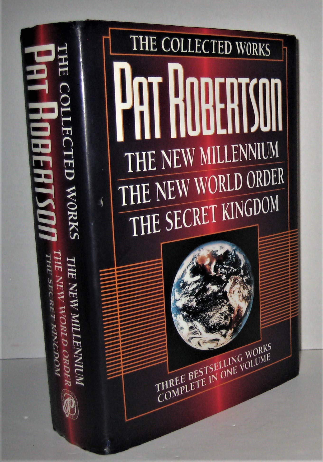 The Collected Works Of Pat Robertson: The New Millennium/The New World Order/The Secret Kingdom/3 Books In 1,Used