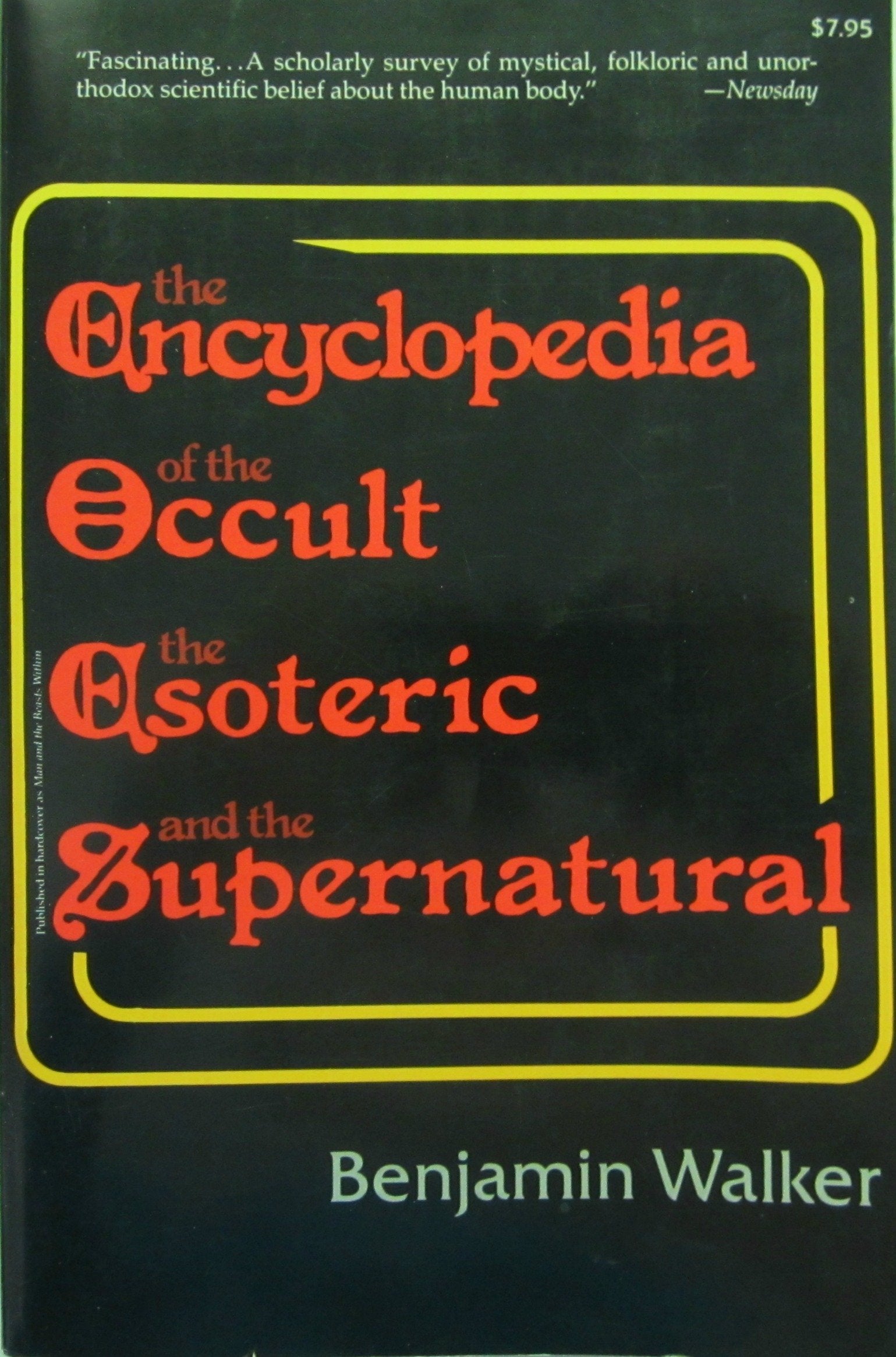 Encyclopedia Of The Occult, The Esoteric And The Supernatural