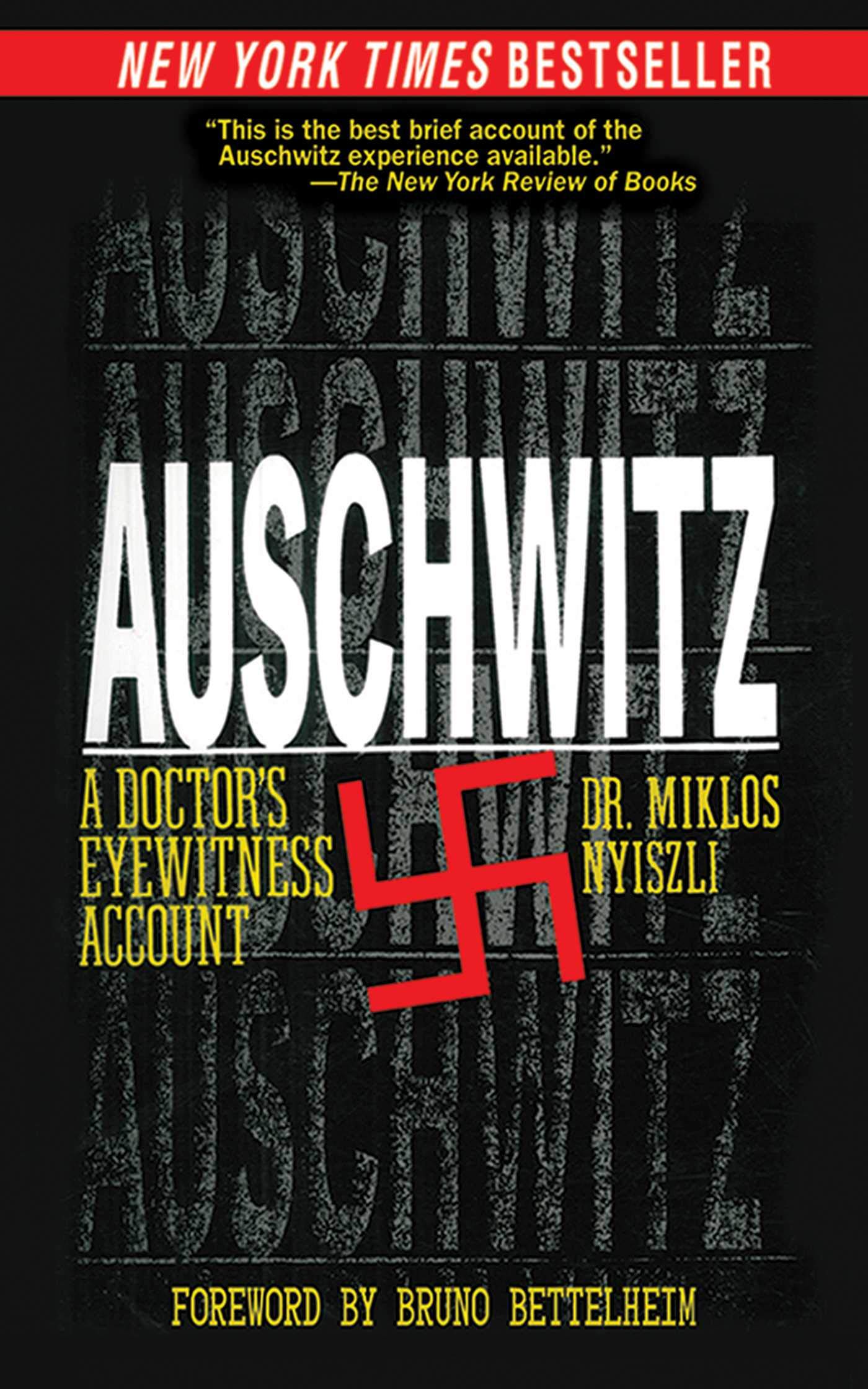 Auschwitz: A Doctor'S Eyewitness Account,New