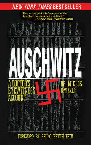 Auschwitz: A Doctor'S Eyewitness Account,New