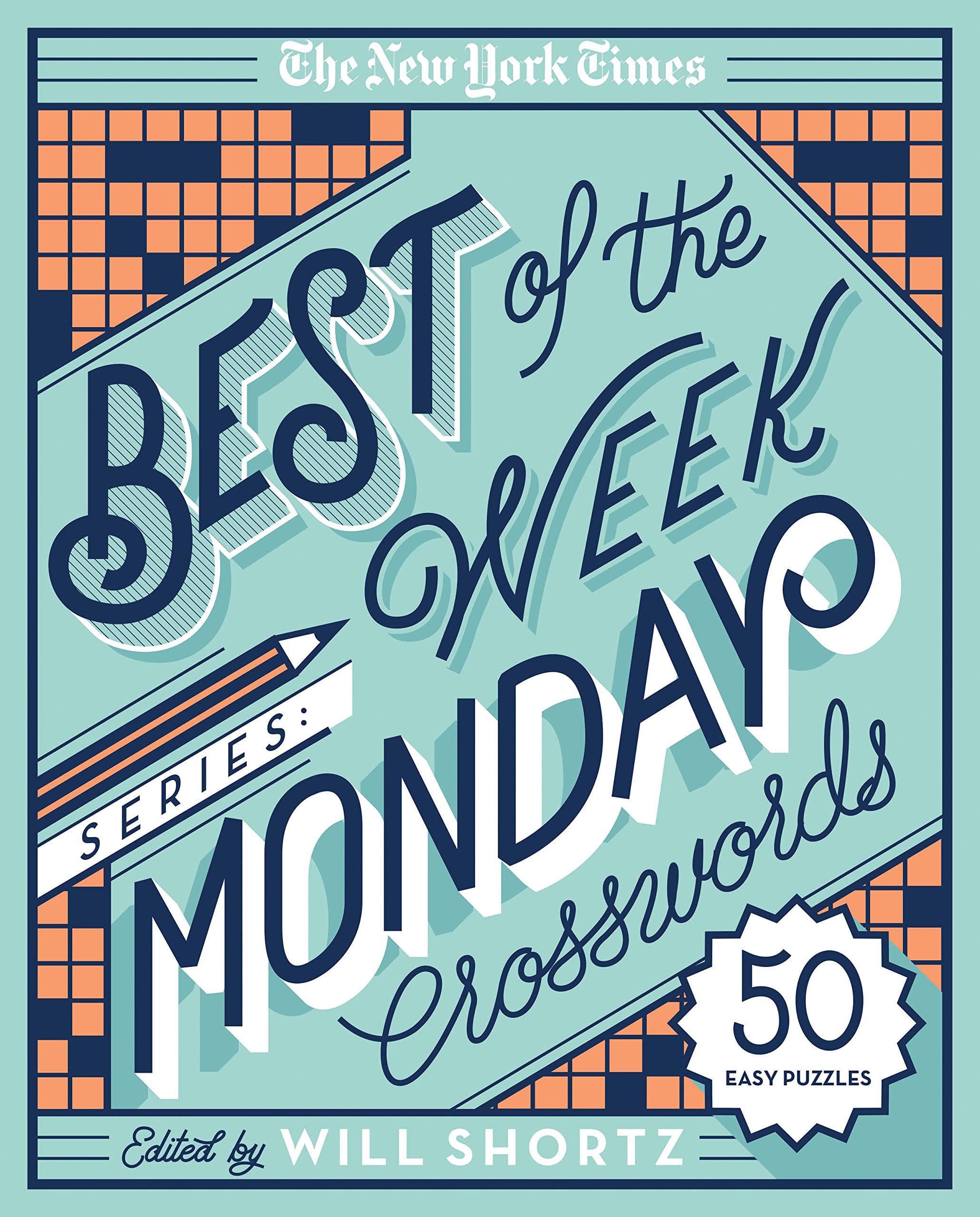 The New York Times Best of the Week Series: Monday Crosswords: 50 Easy Puzzles (The New York Times Crossword Puzzles),Used