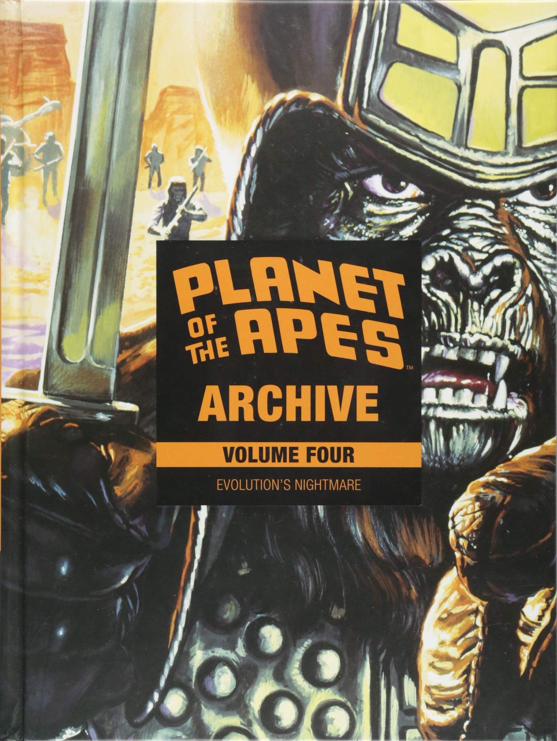 Planet Of The Apes Archive Vol. 4: Evolution'S Nightmare