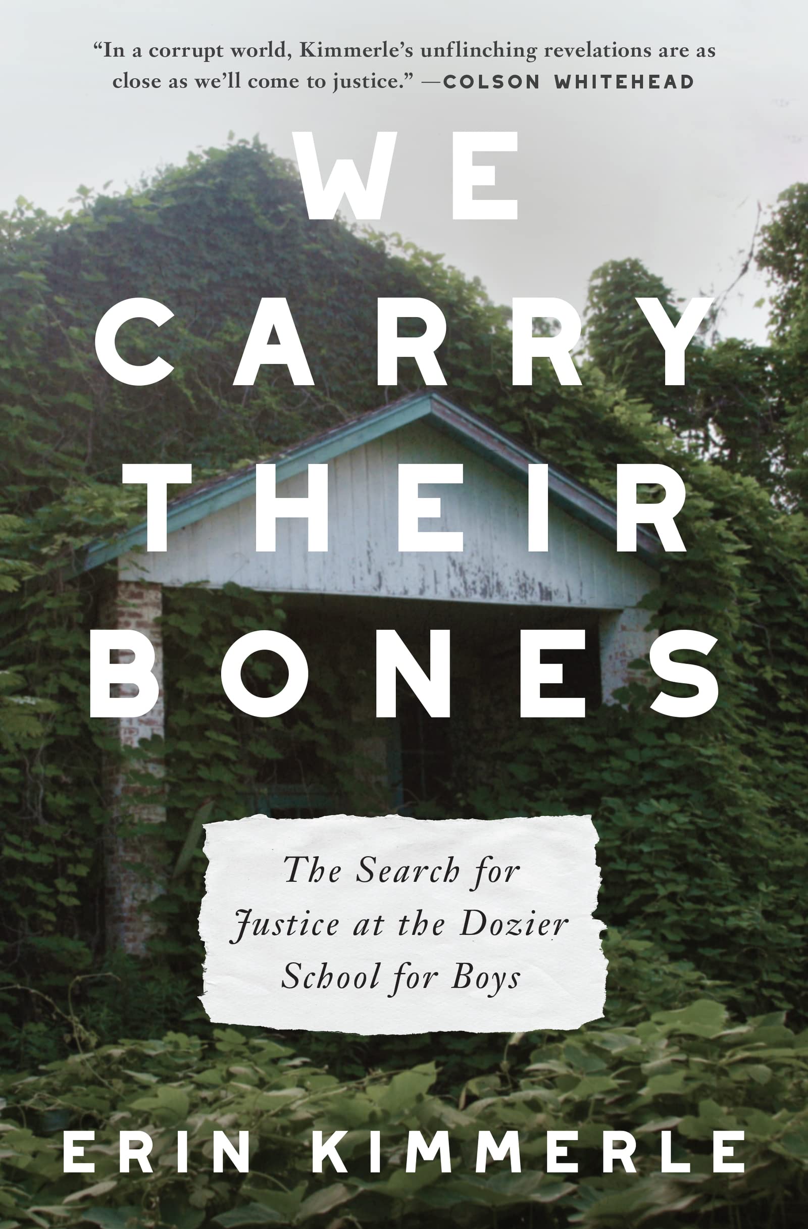 We Carry Their Bones: The Search For Justice At The Dozier School For Boys