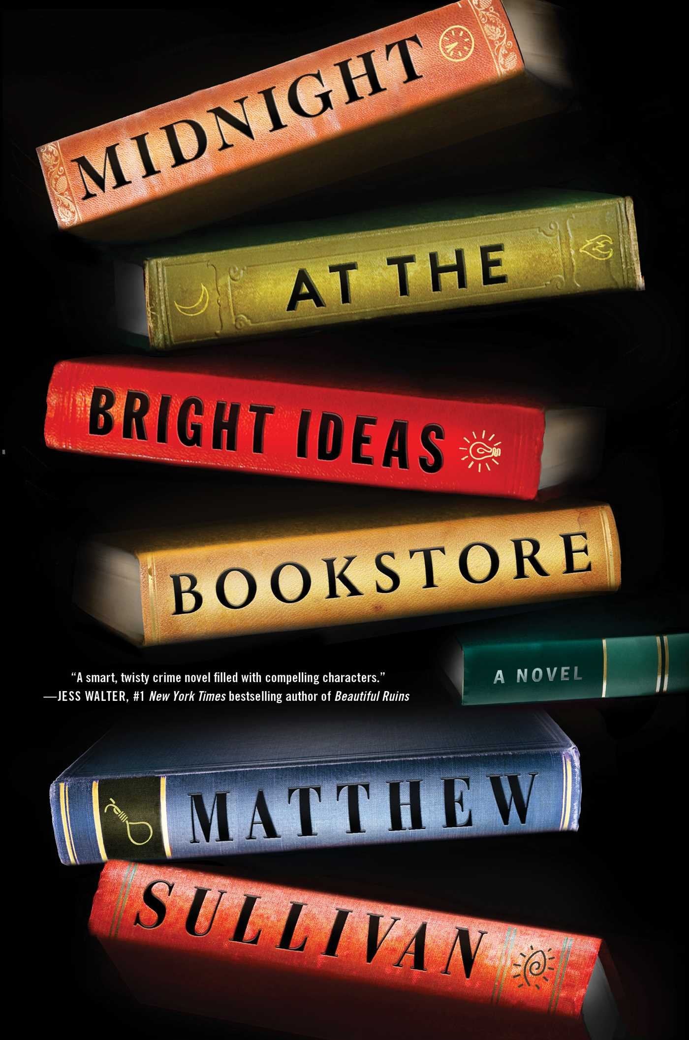 Midnight at the Bright Ideas Bookstore: A Novel,Used