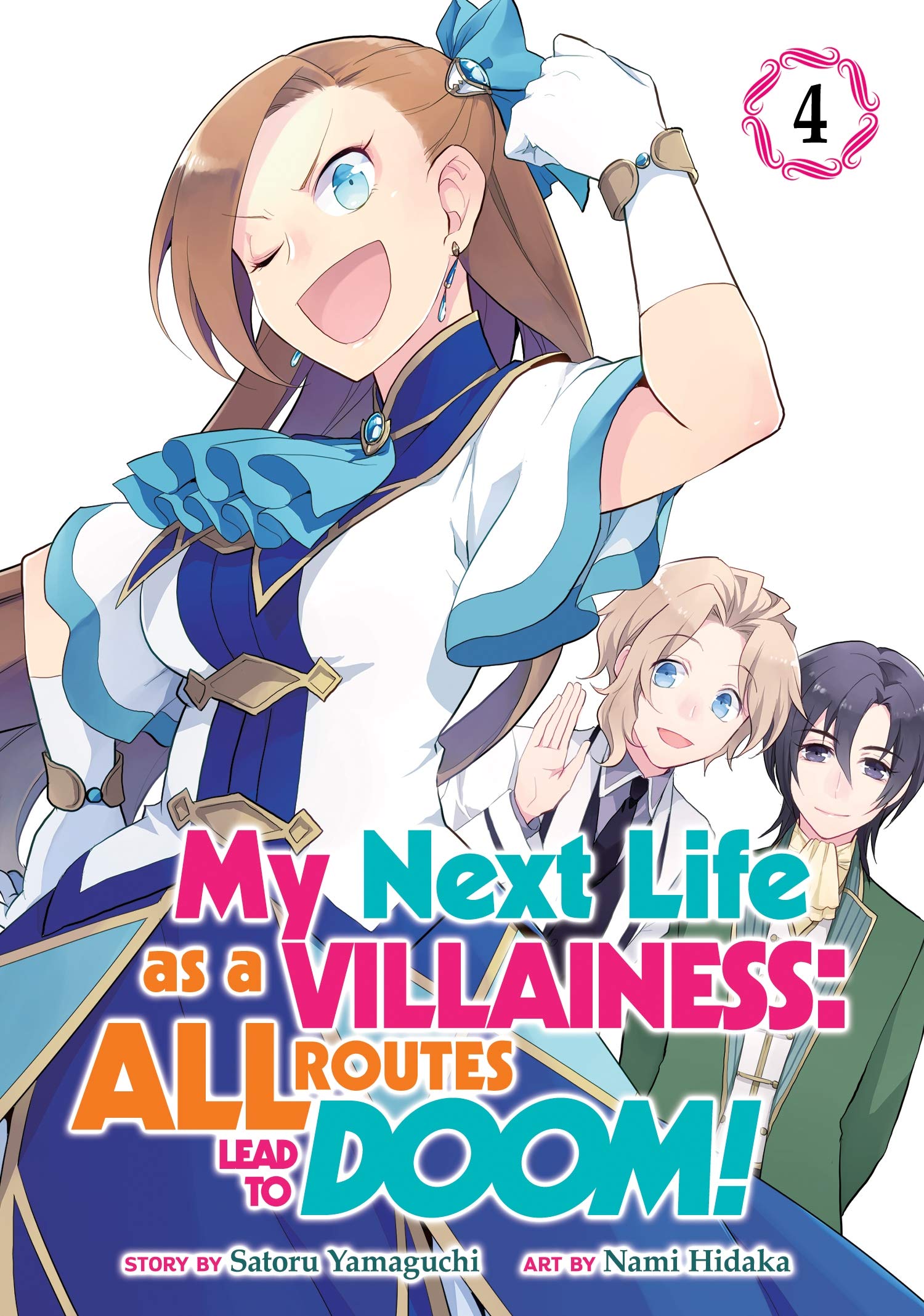 My Next Life as a Villainess: All Routes Lead to Doom! (Manga) Vol. 4,Used