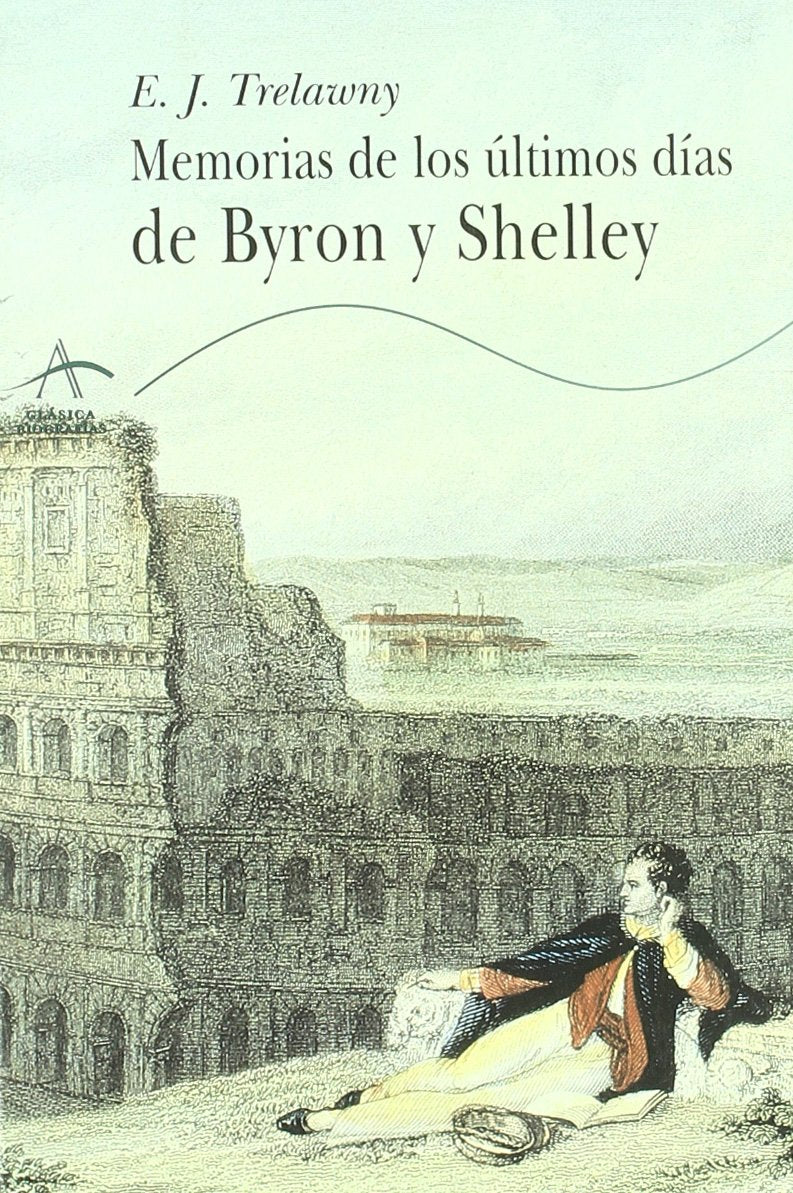 Memorias de los ltimos das de Byron y Shelley,Used