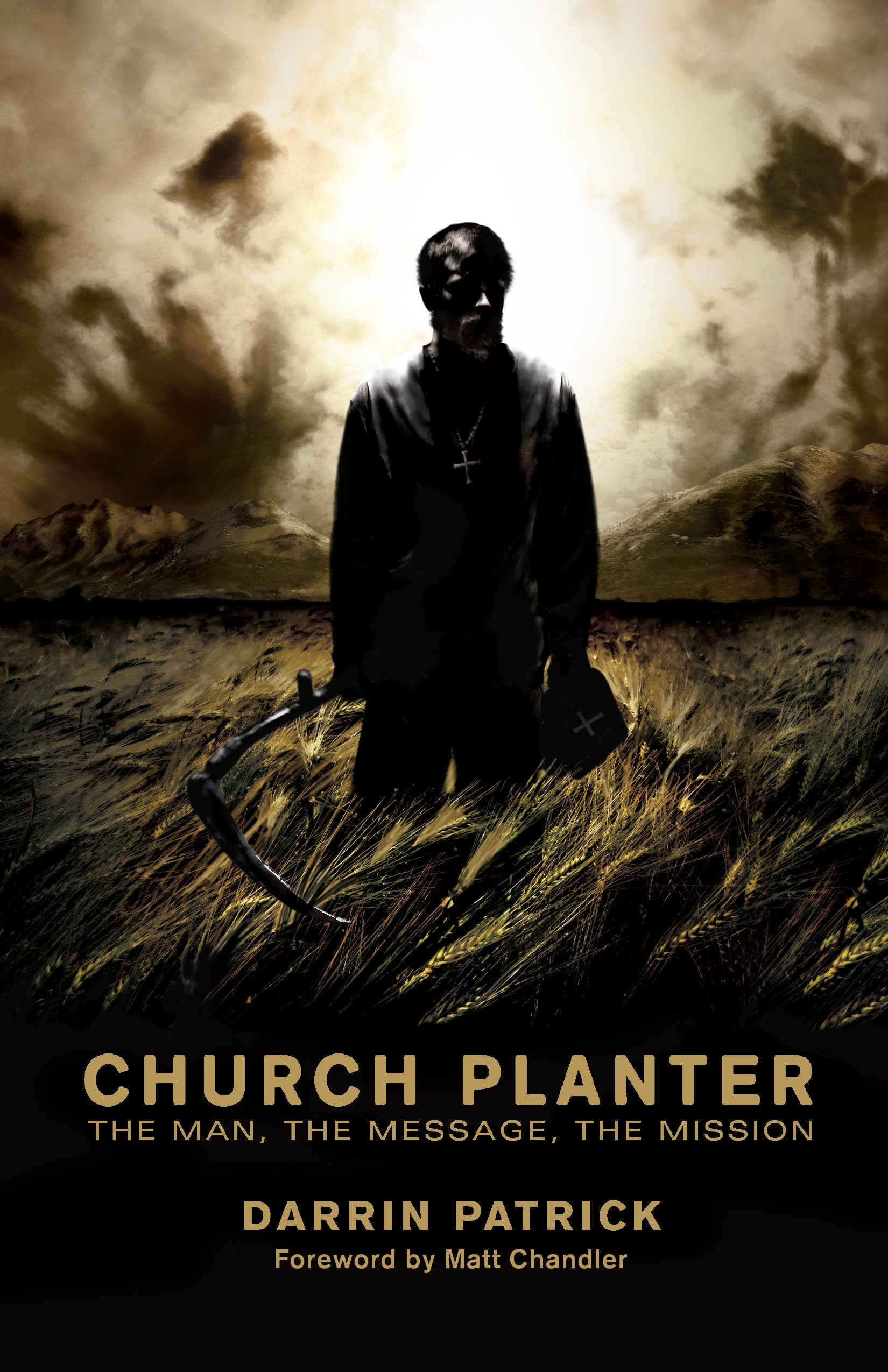 Church Planter: The Man, the Message, the Mission,Used