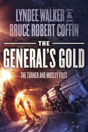 The General's Gold (The Turner and Mosley Files),New