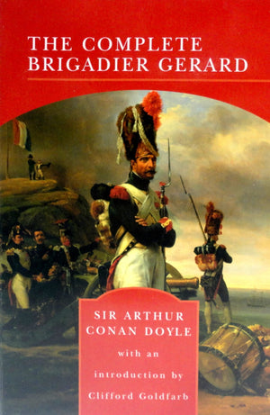 The Complete Brigadier Gerard (Barnes & Noble Library of Essential Reading),Used