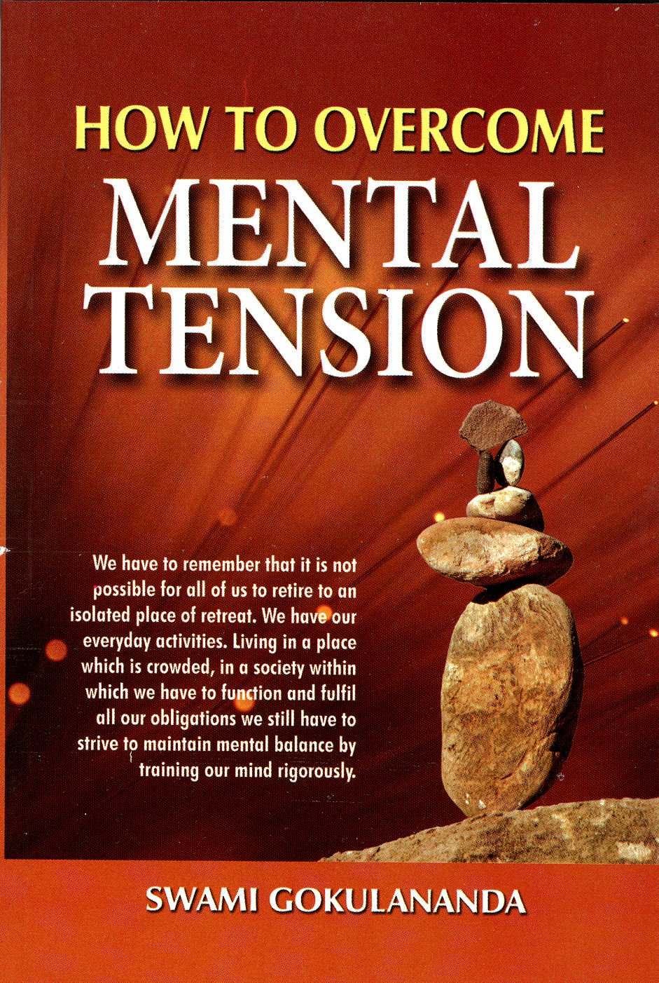 How To Overcome Mental Tension,Used