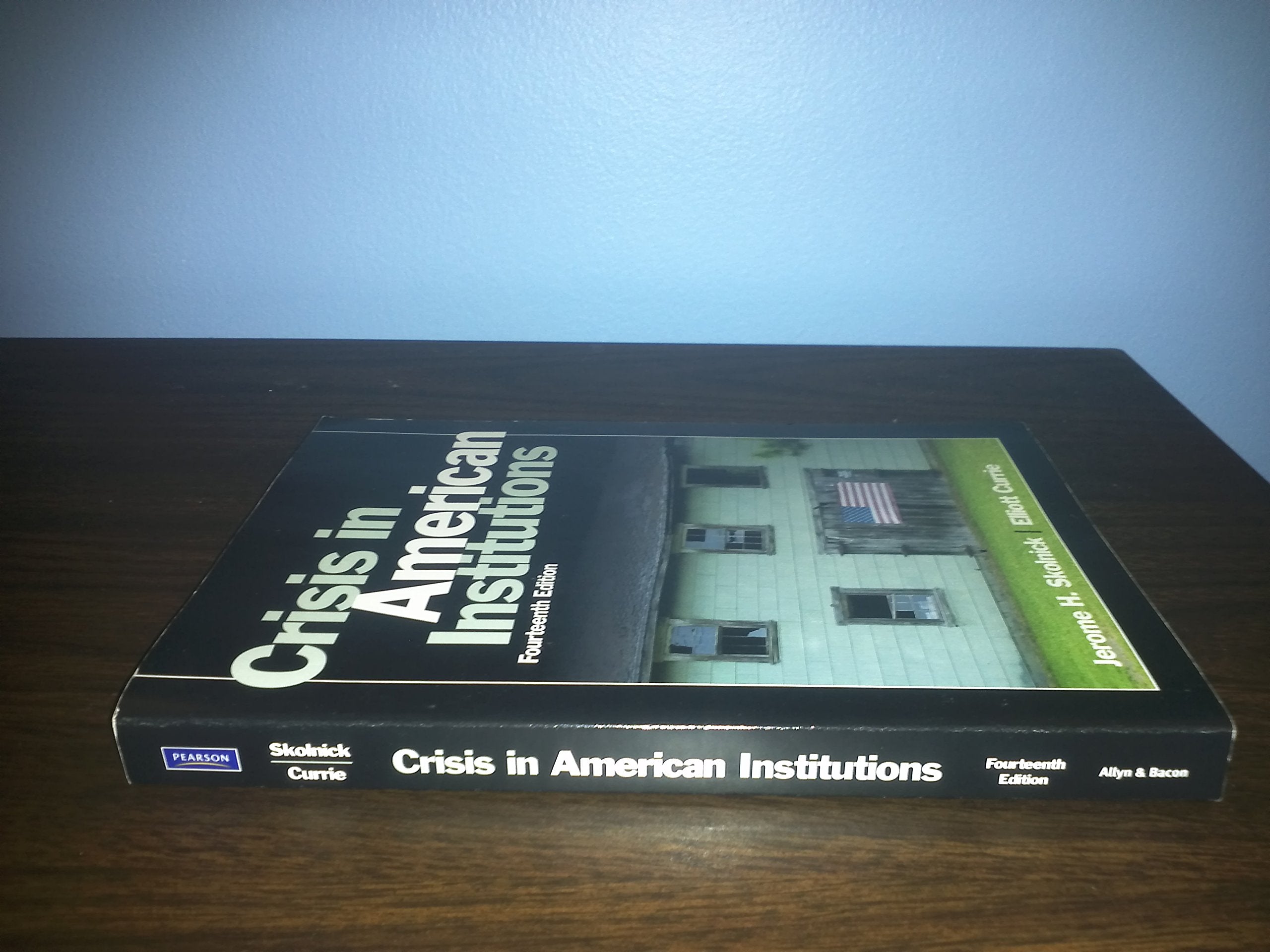 Crisis in American Institutions (14th Edition),Used