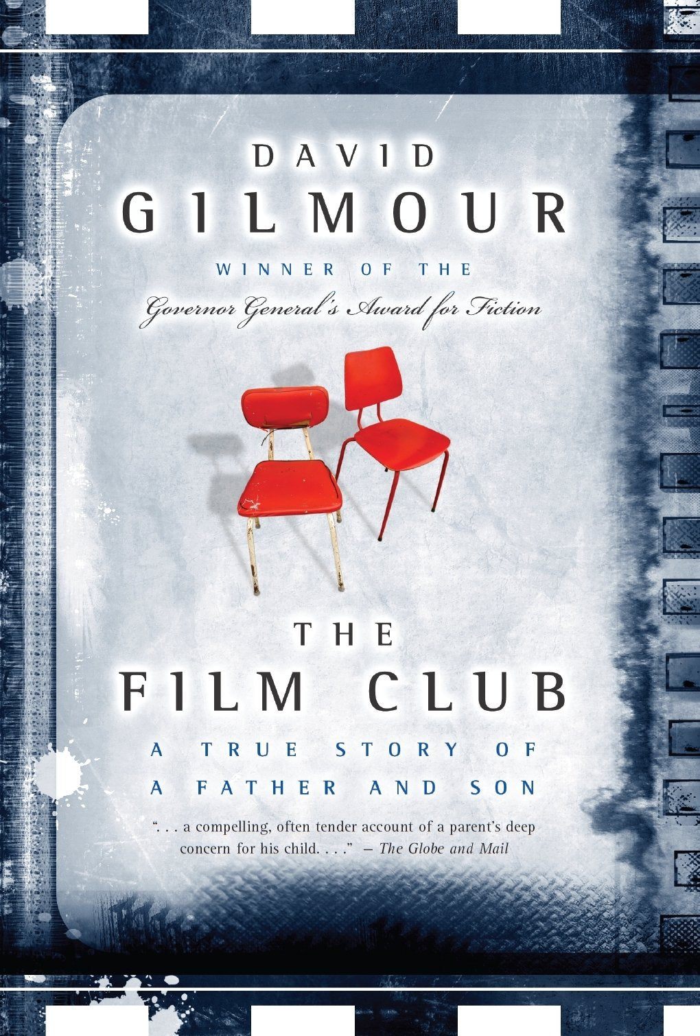 The Film Club: A True Story of a Father and a Son By David Gilmour (Canadian Edition),Used
