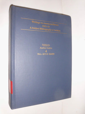 Writings on American History 196273: A Subject Bibliography of Articles,Used