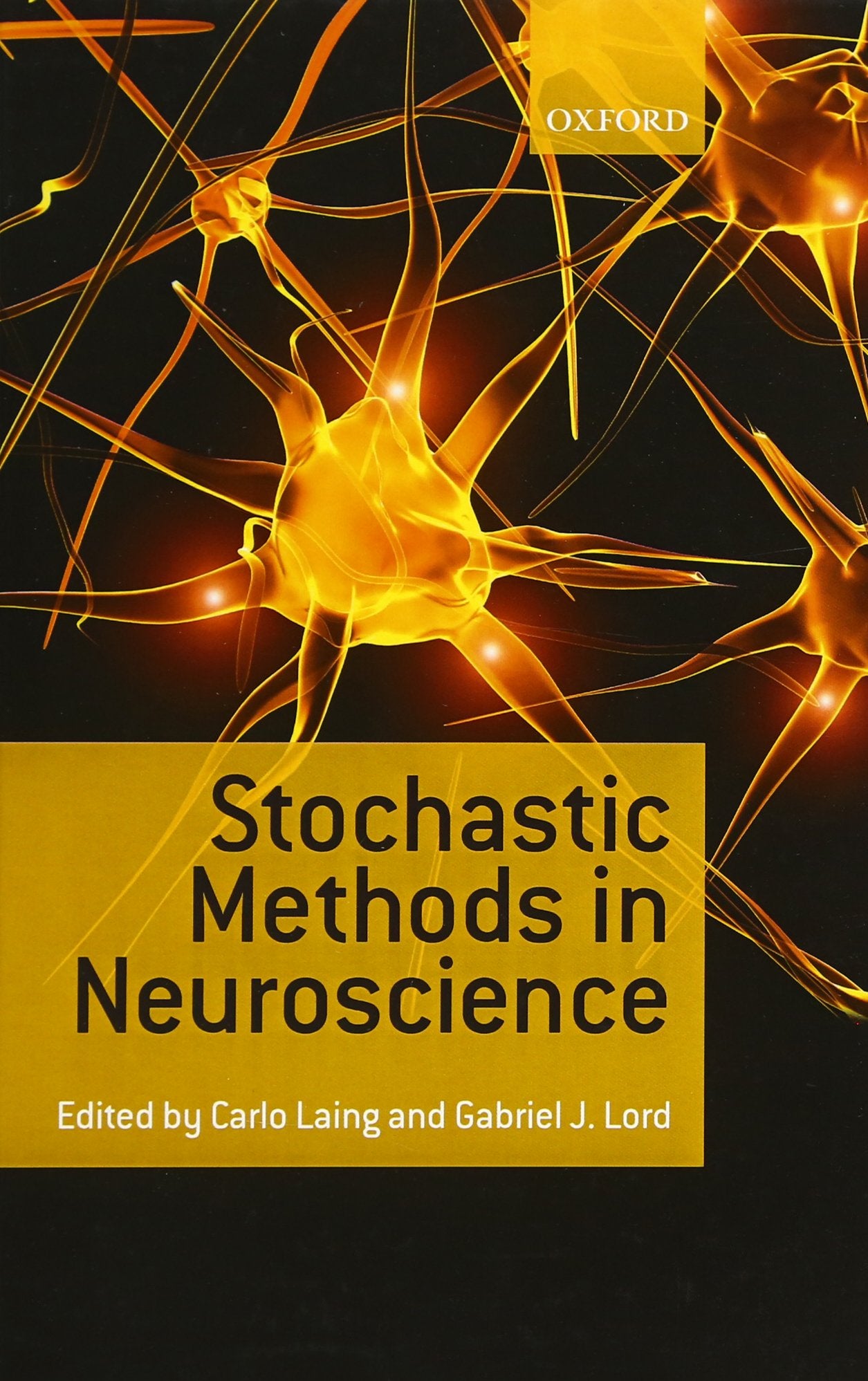 Stochastic Methods in Neuroscience,Used