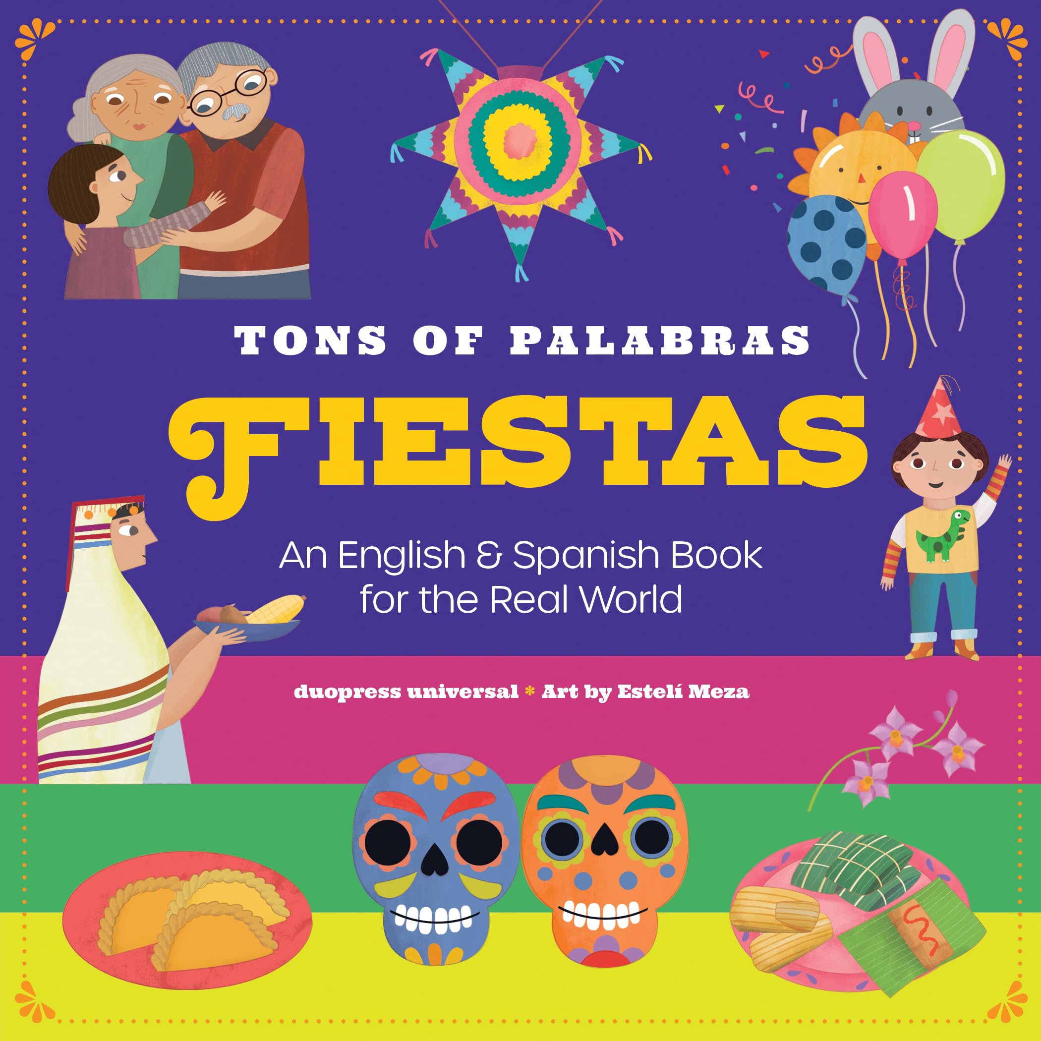 Tons of Palabras: Fiestas: An English & Spanish Book for the Real World (Tons of Palabras, 3),New