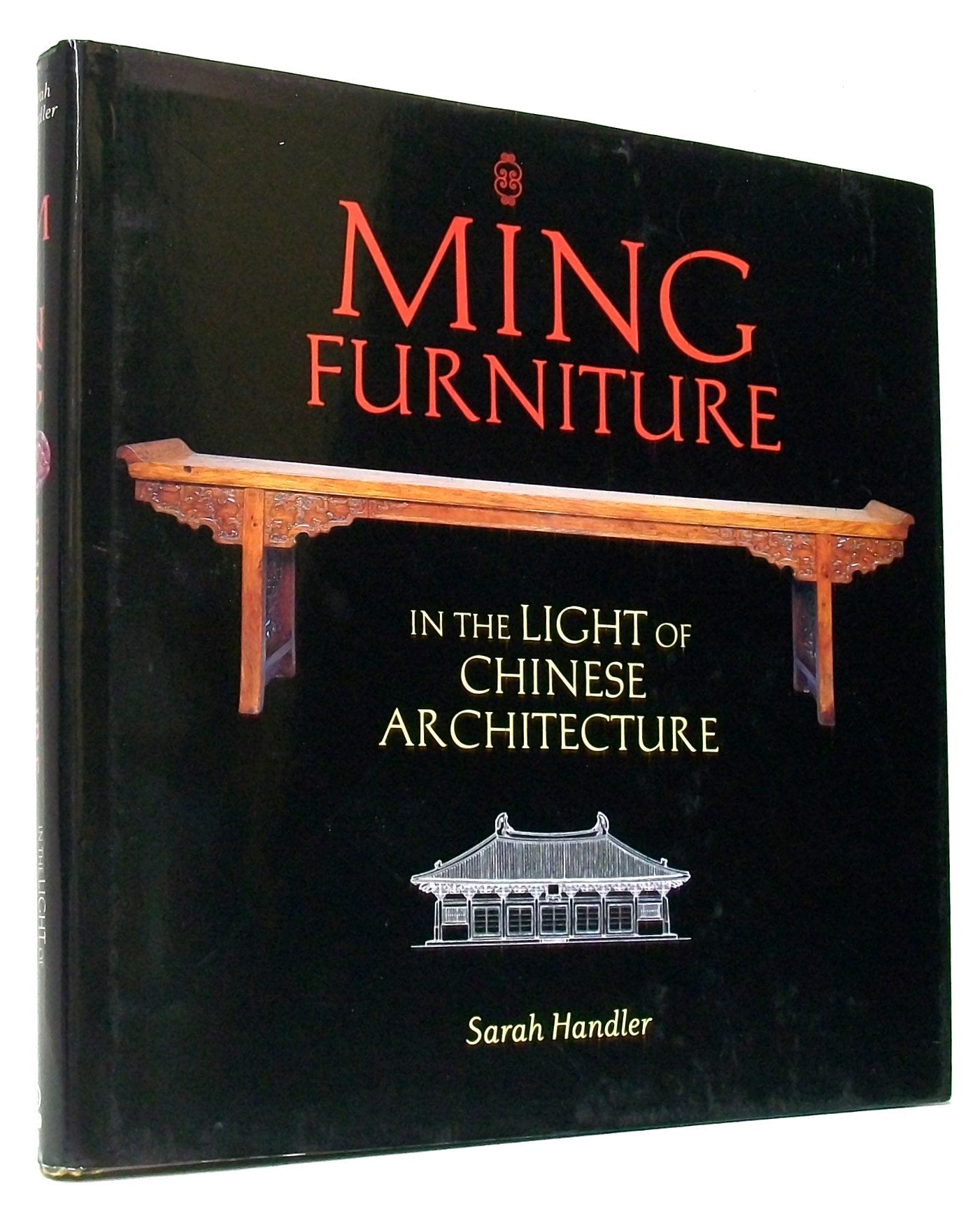 Ming Furniture in the Light of Chinese Architecture,New