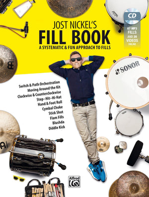 Jost Nickel's Fill Book: A Systematic & Fun Approach to Fills, Book, CD & Online Video,Used