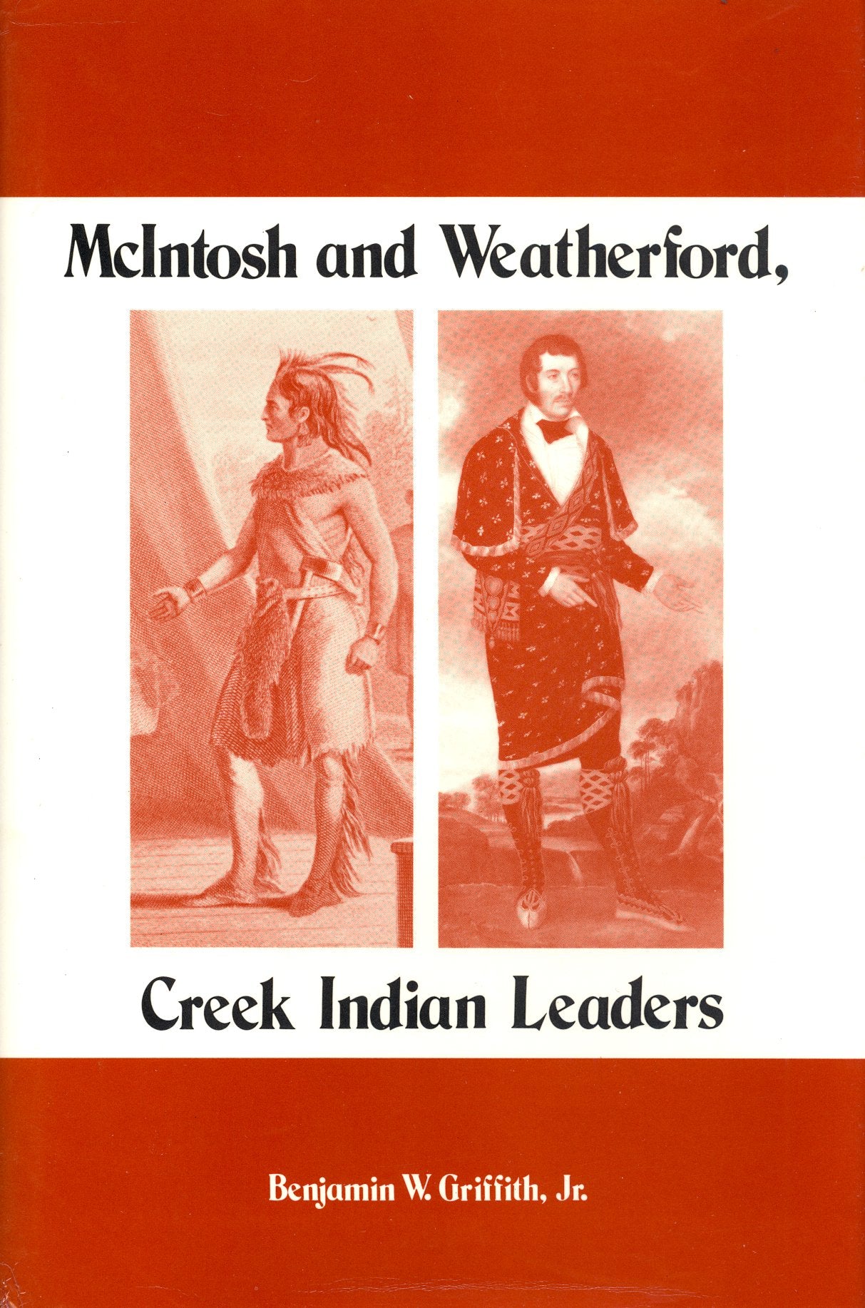 McIntosh and Weatherford, Creek Indian Leaders,Used
