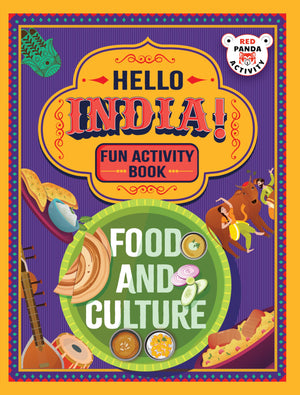 Hello, India! A Fun India Activity Book: Food And Culture
