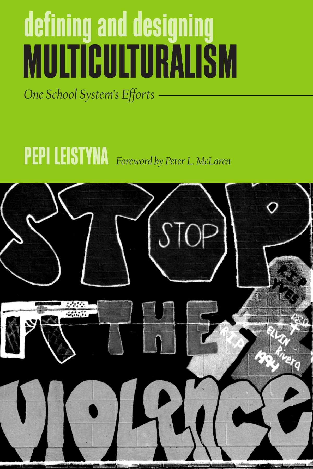Defining & Designing Multiculturalism: One School System'S Efforts (Suny Series, The Social Context Of Education),New