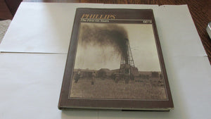PHILLIPS. The First 66 Years. A Public Affairs Production of the Phillips Petroleum Company.,Used