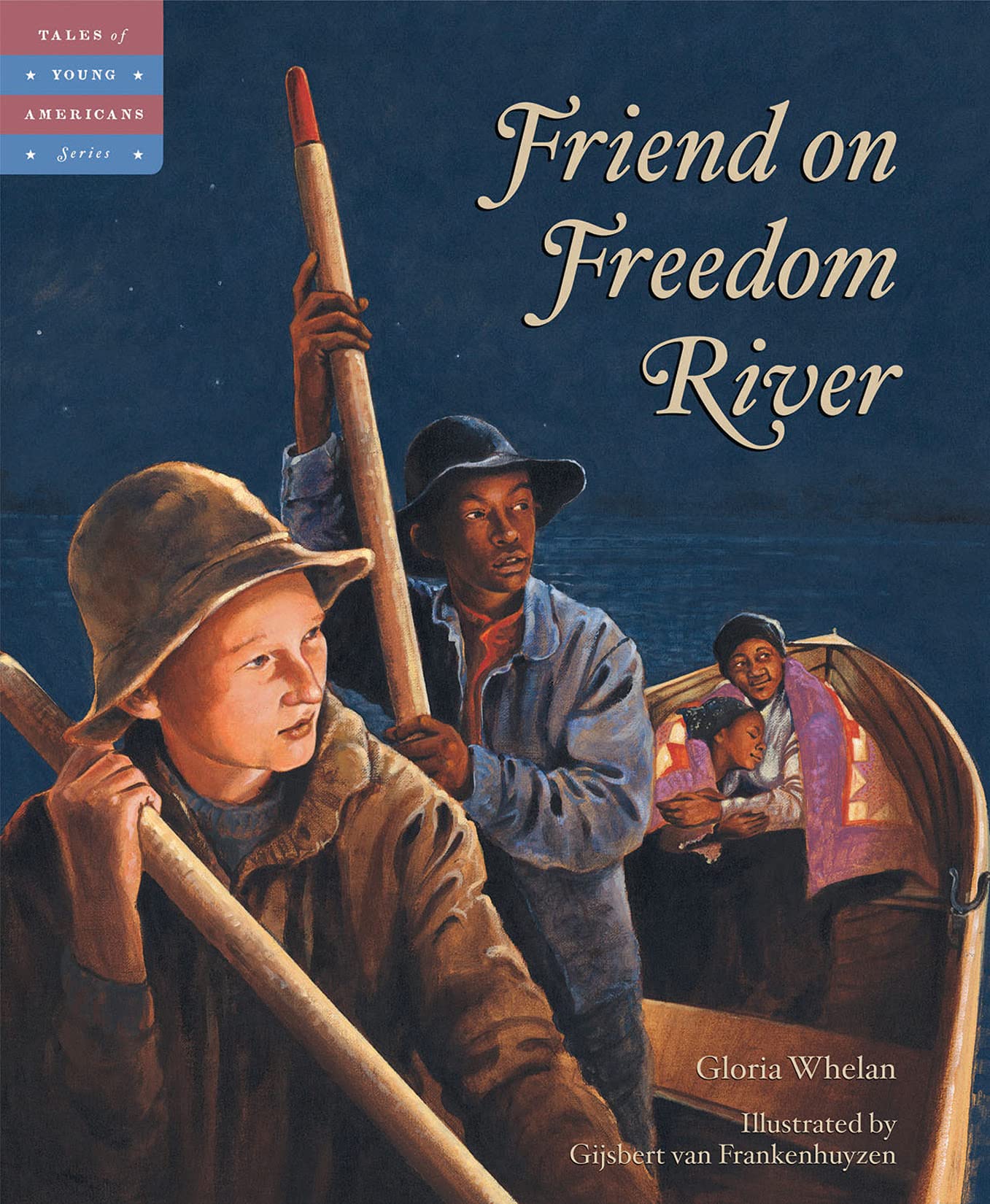 Friend on Freedom River (Tales of Young Americans),Used