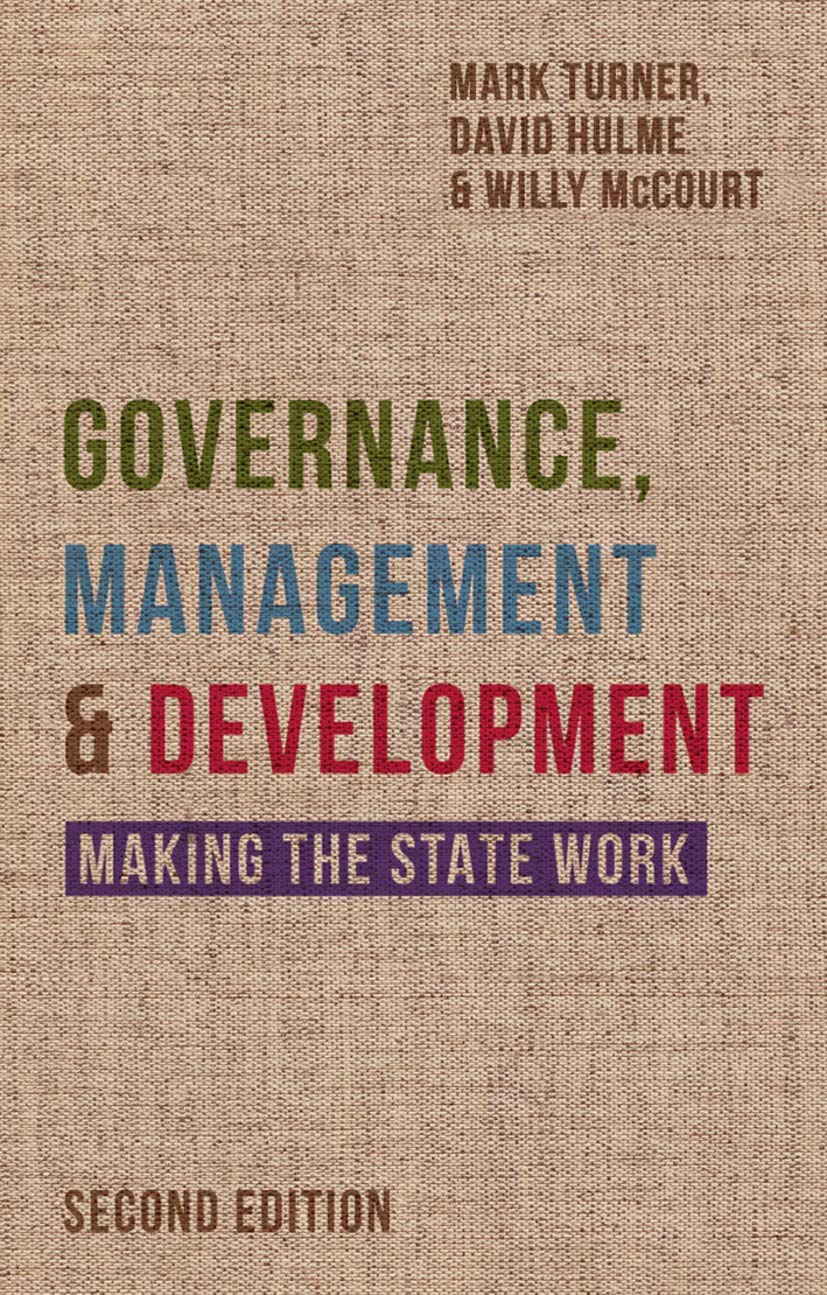 Governance, Management and Development: Making the State Work,Used