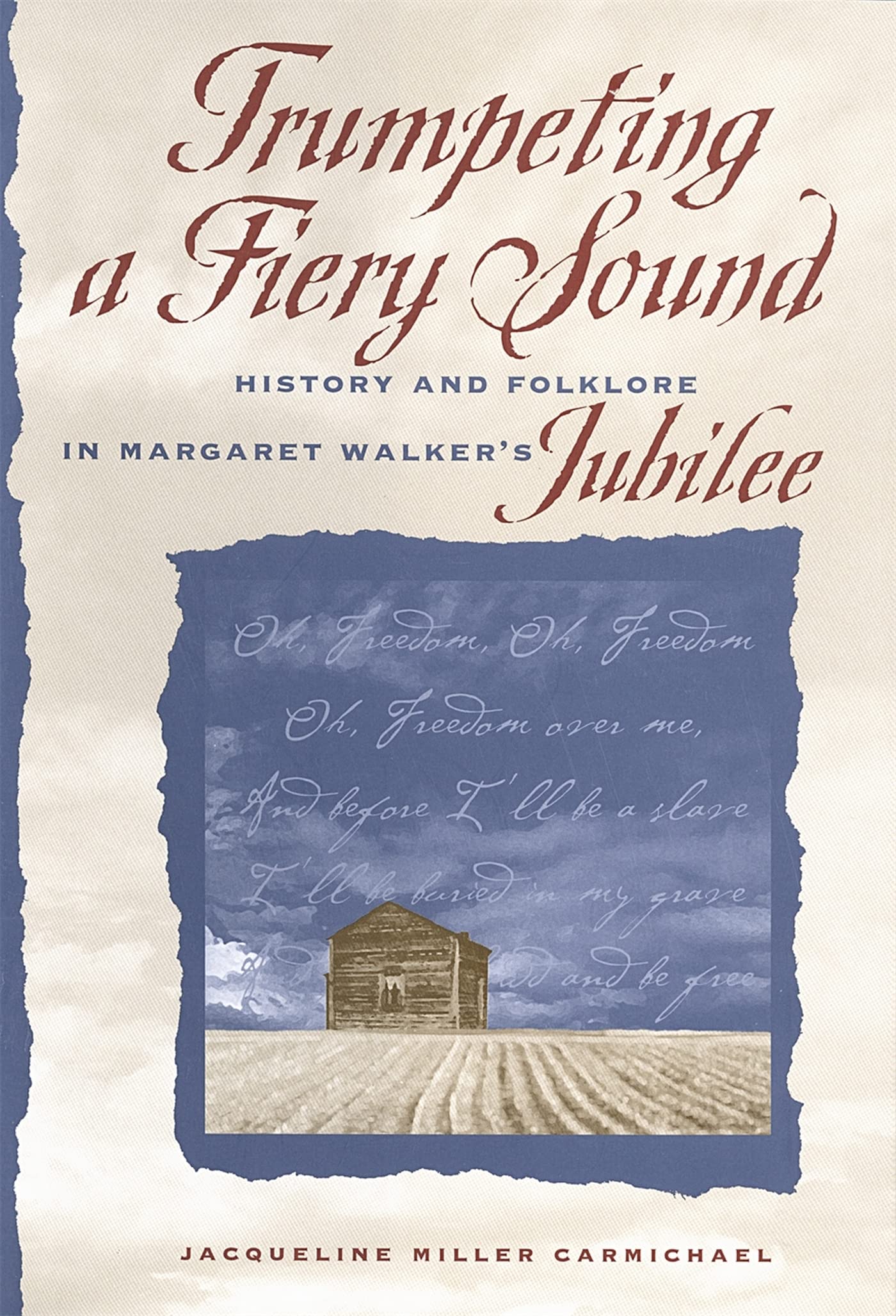 Trumpeting A Fiery Sound: History And Folklore In Margaret Walker'S Jubilee,Used