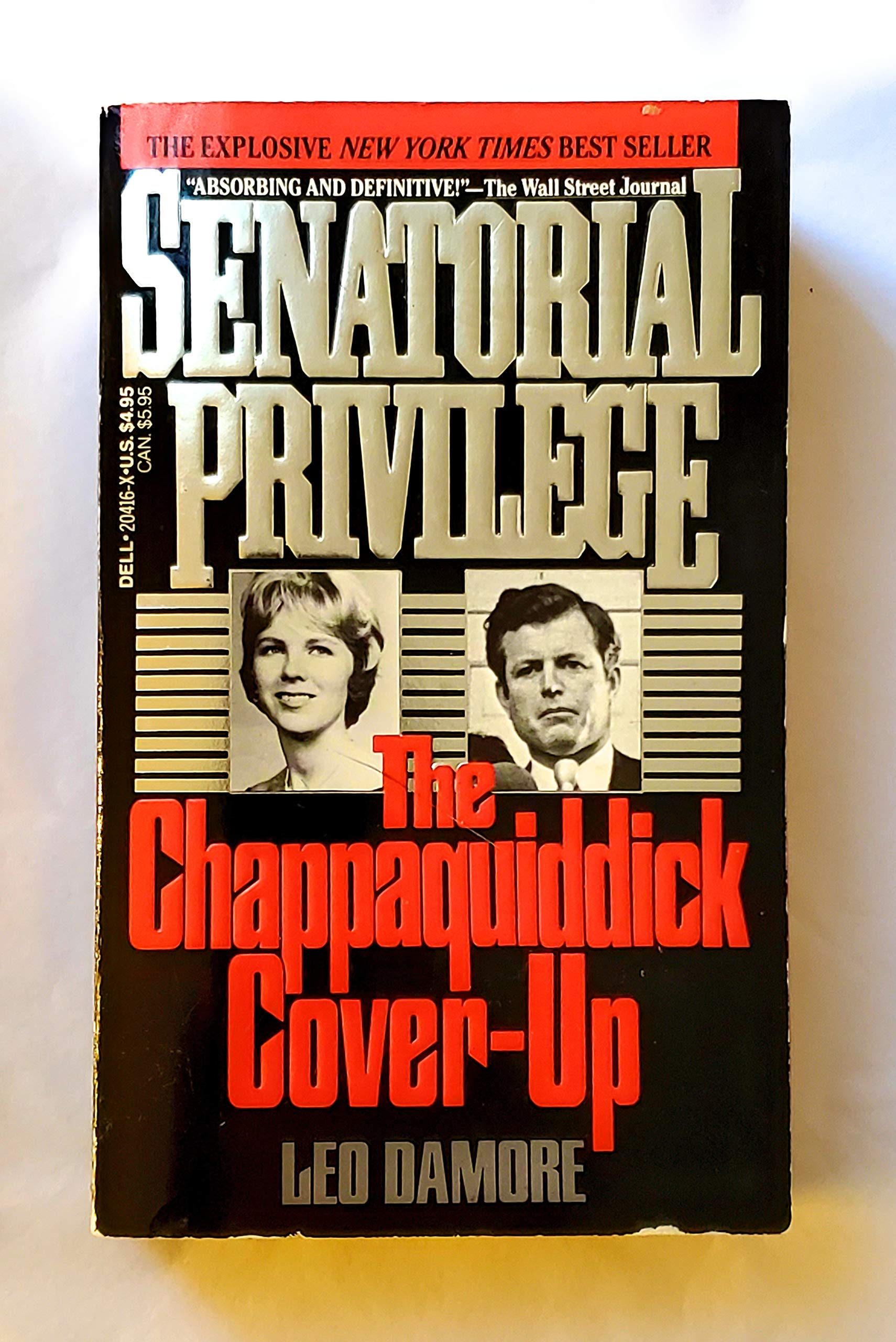 Senatorial Privilege: The Chappaquiddick CoverUp,New