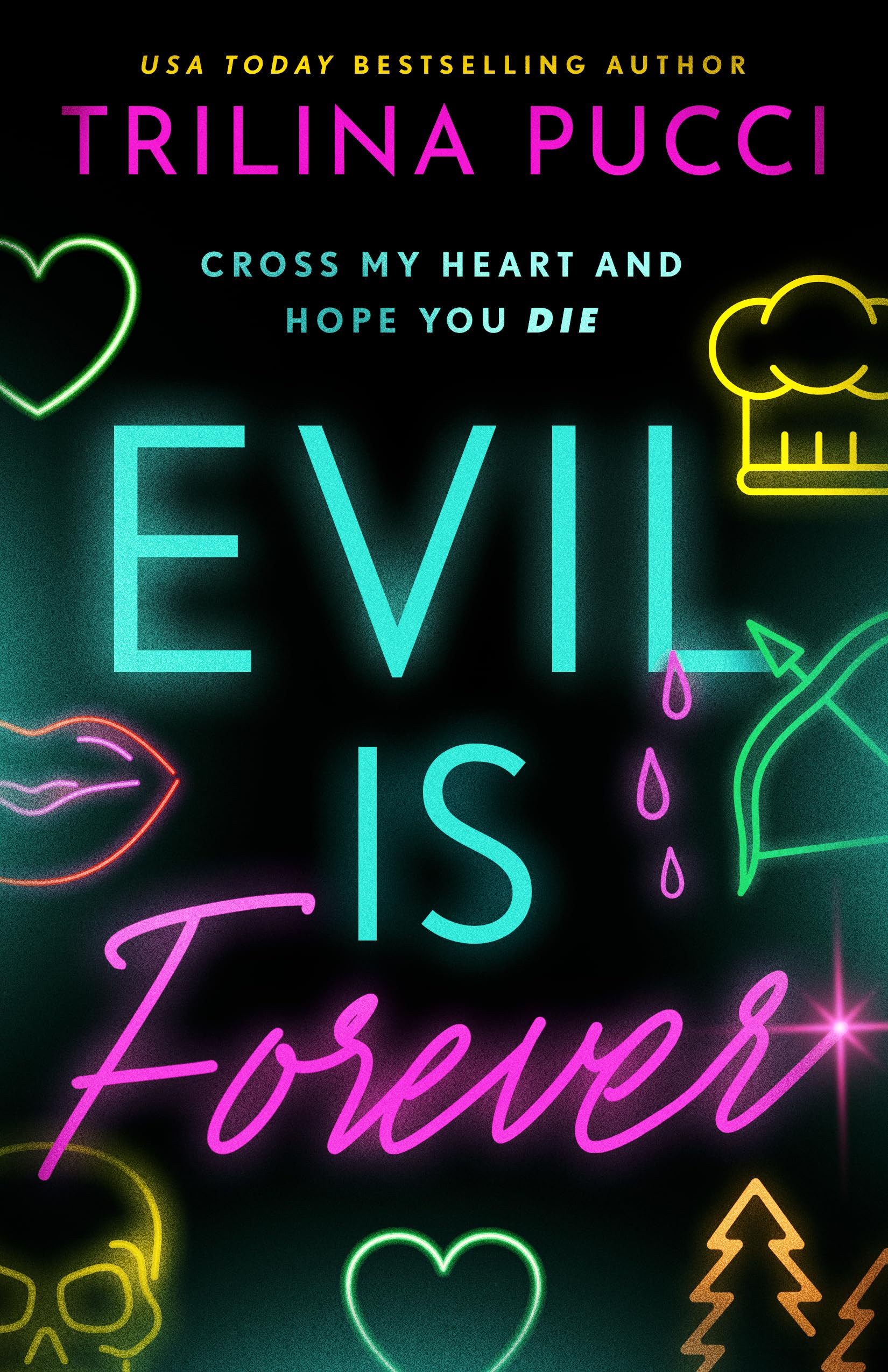 Evil Is Forever (To Die For)