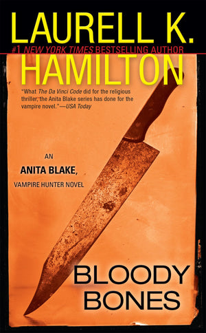 Bloody Bones (Anita Blake, Vampire Hunter, Book 5),Used