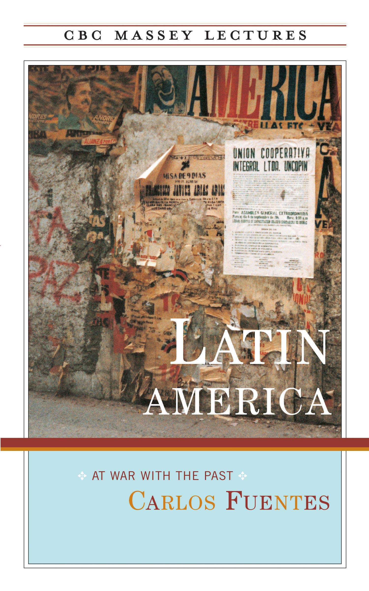 Latin America: At War With the Past (Cbc Massey Lectures Series),Used