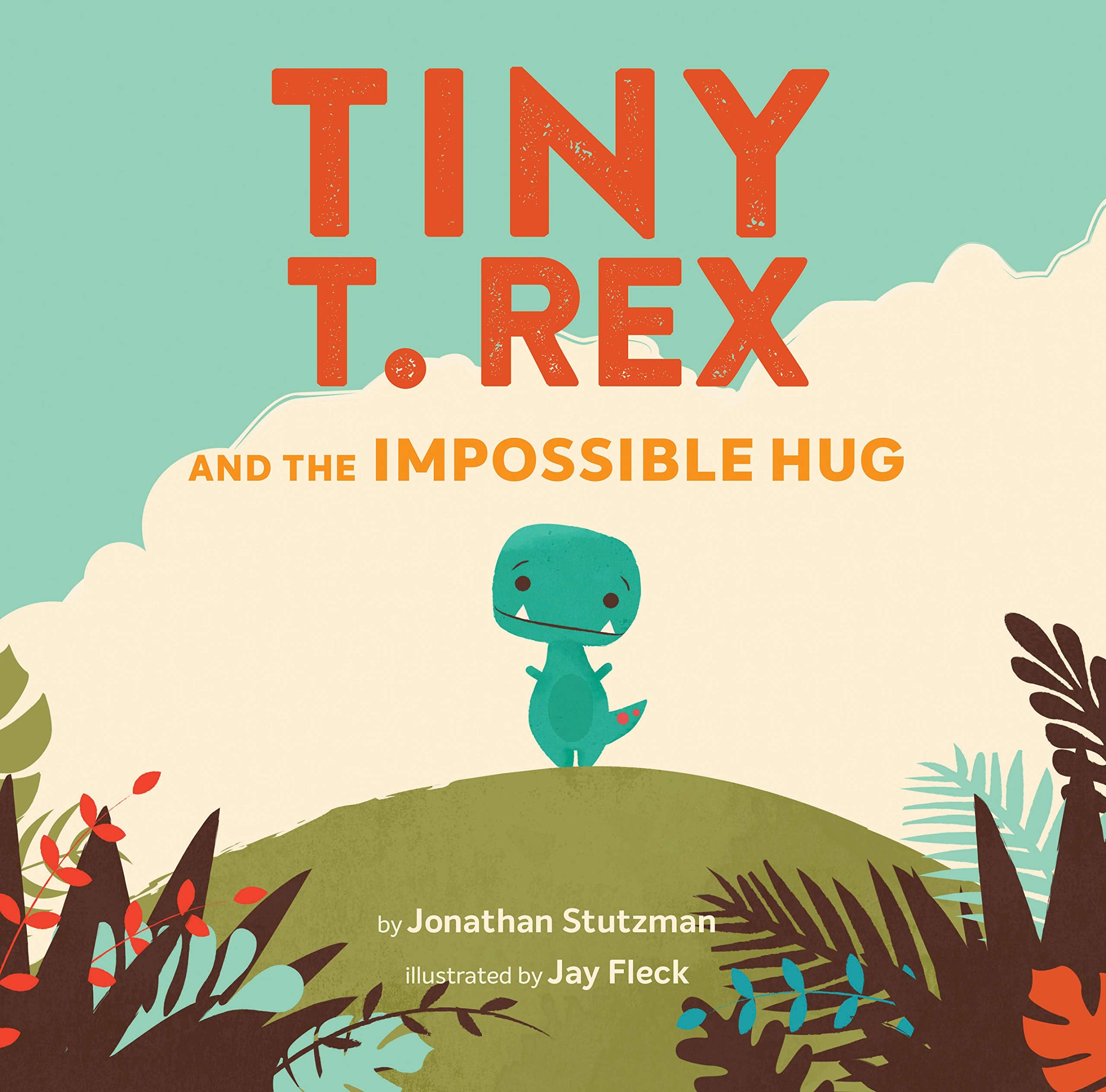 Tiny T. Rex and the Impossible Hug,Used