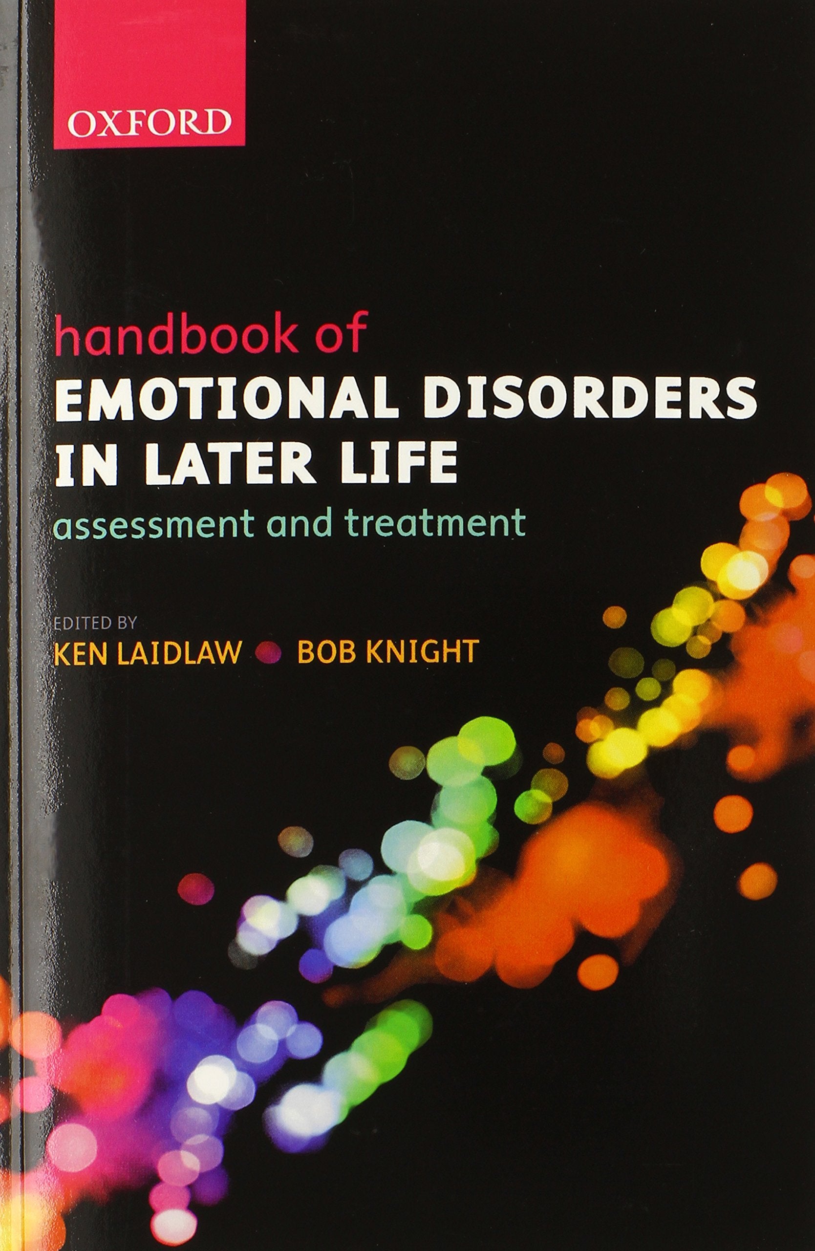 Handbook of Emotional Disorders in Later Life: Assessment and Treatment,Used