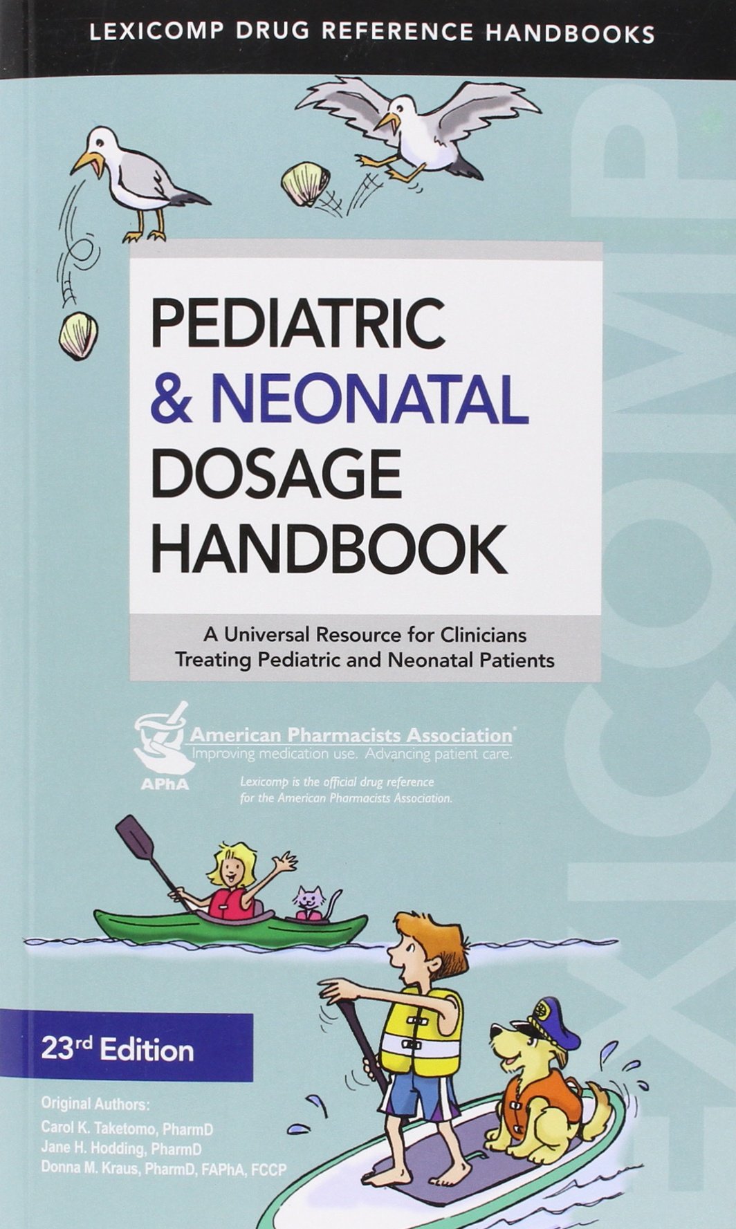 Pediatric & Neonatal Dosage Handbook,Used