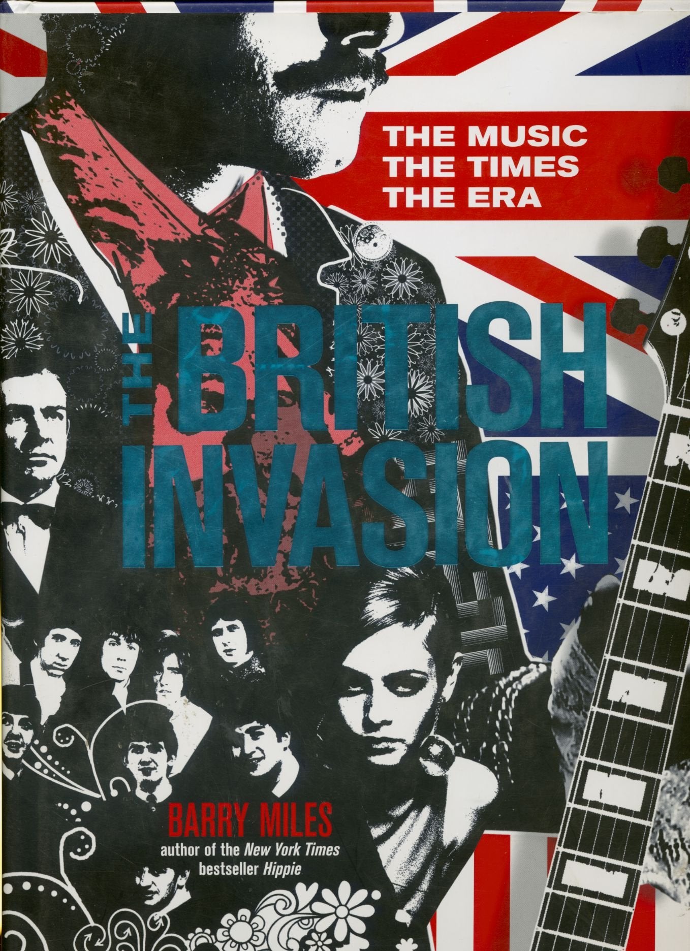 The British Invasion: The Music, the Times, the Era,Used