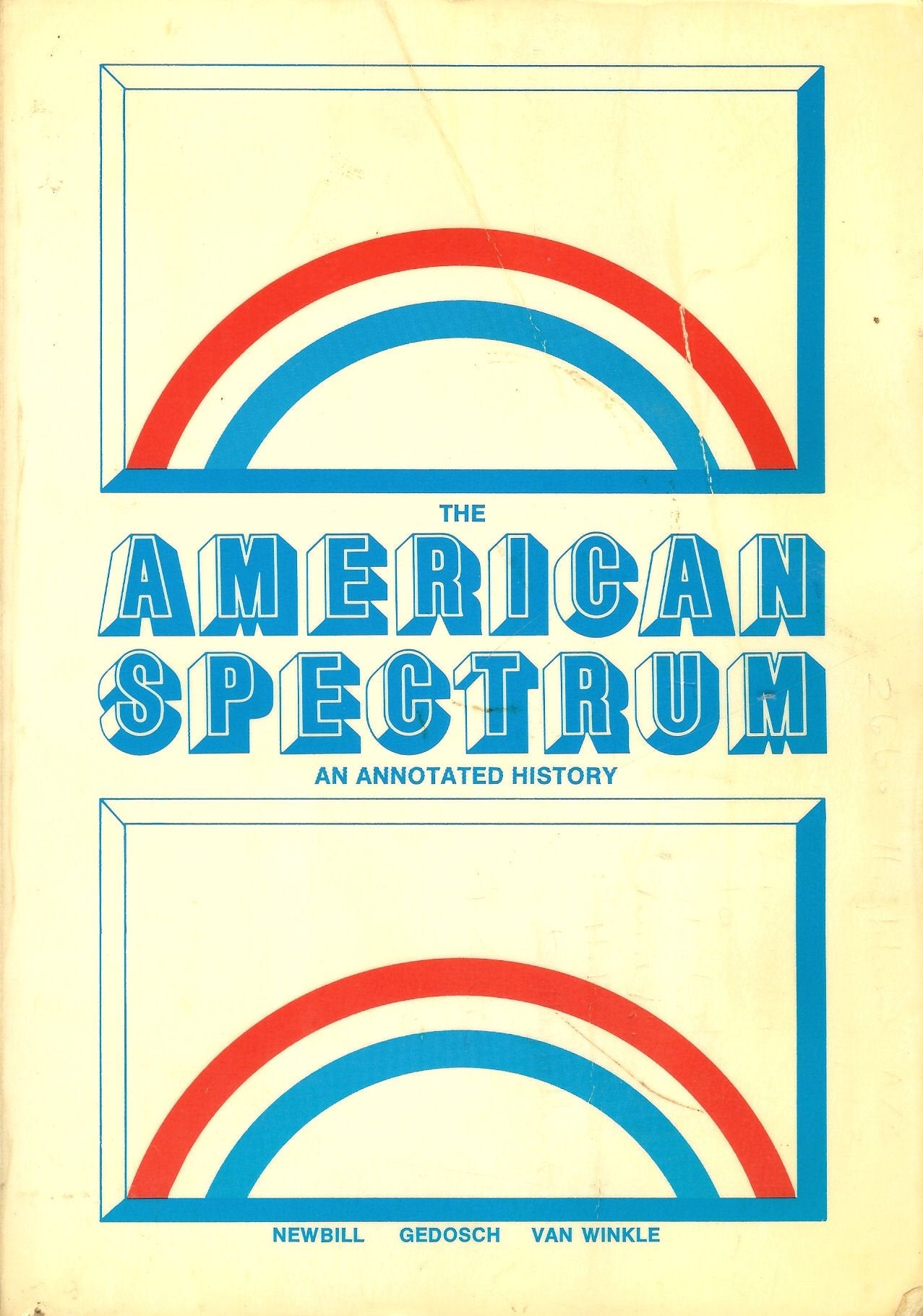 The American Spectrum: An Annotated History,Used