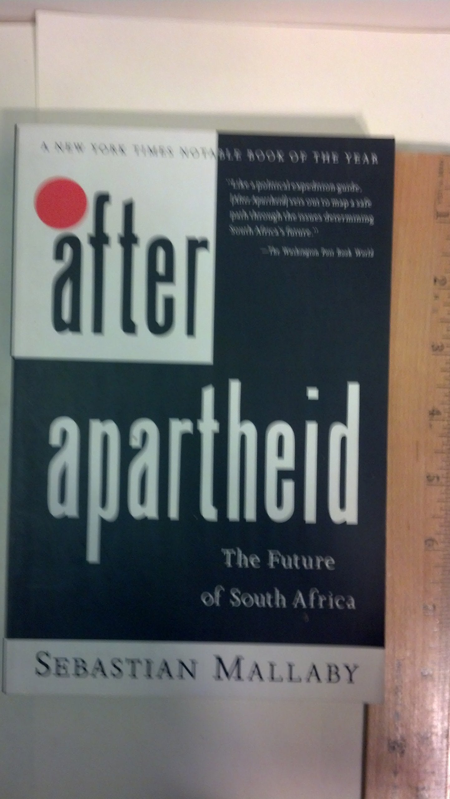 After Apartheid:: The Future of South Africa,Used