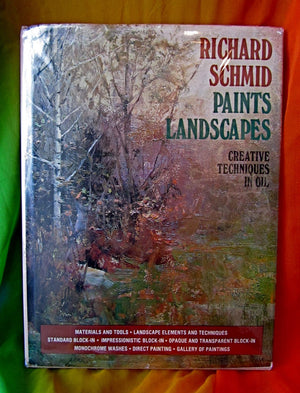 Richard Schmid Paints Landscapes: Creative Techniques in Oil,Used