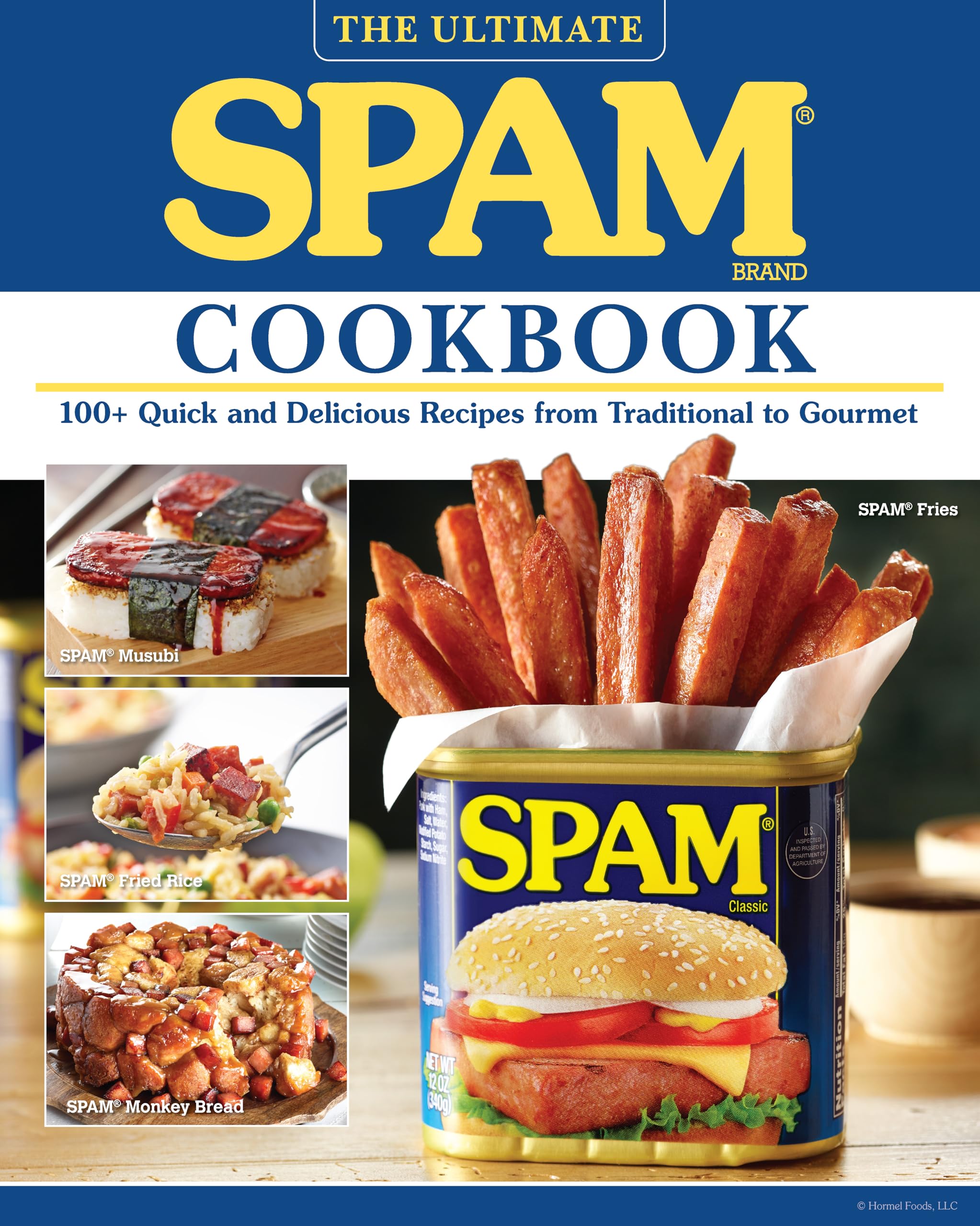The Ultimate SPAM Cookbook: 100+ Quick and Delicious Recipes from Traditional to Gourmet (Fox Chapel Publishing) How to Elevate ,Used