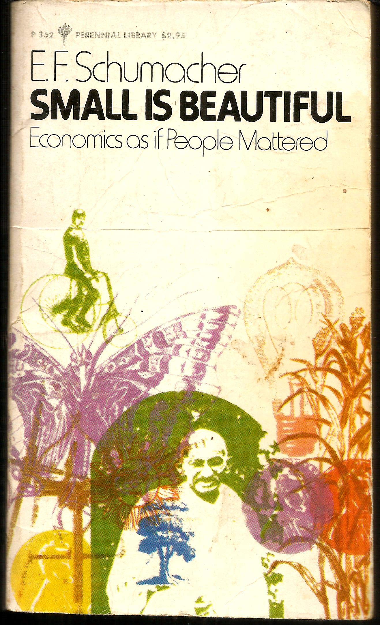 Small is Beautiful: Economics as if People Mattered,Used