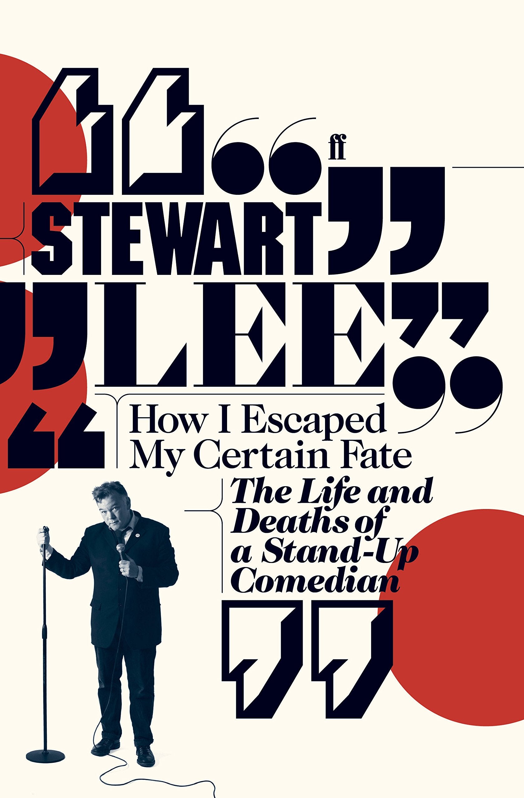 How I Escaped My Certain Fate: The Life and Deaths of a StandUp Comedian,Used
