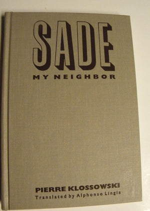 Sade My Neighbor (Studies in Phenomenology and Existential Philosophy),Used