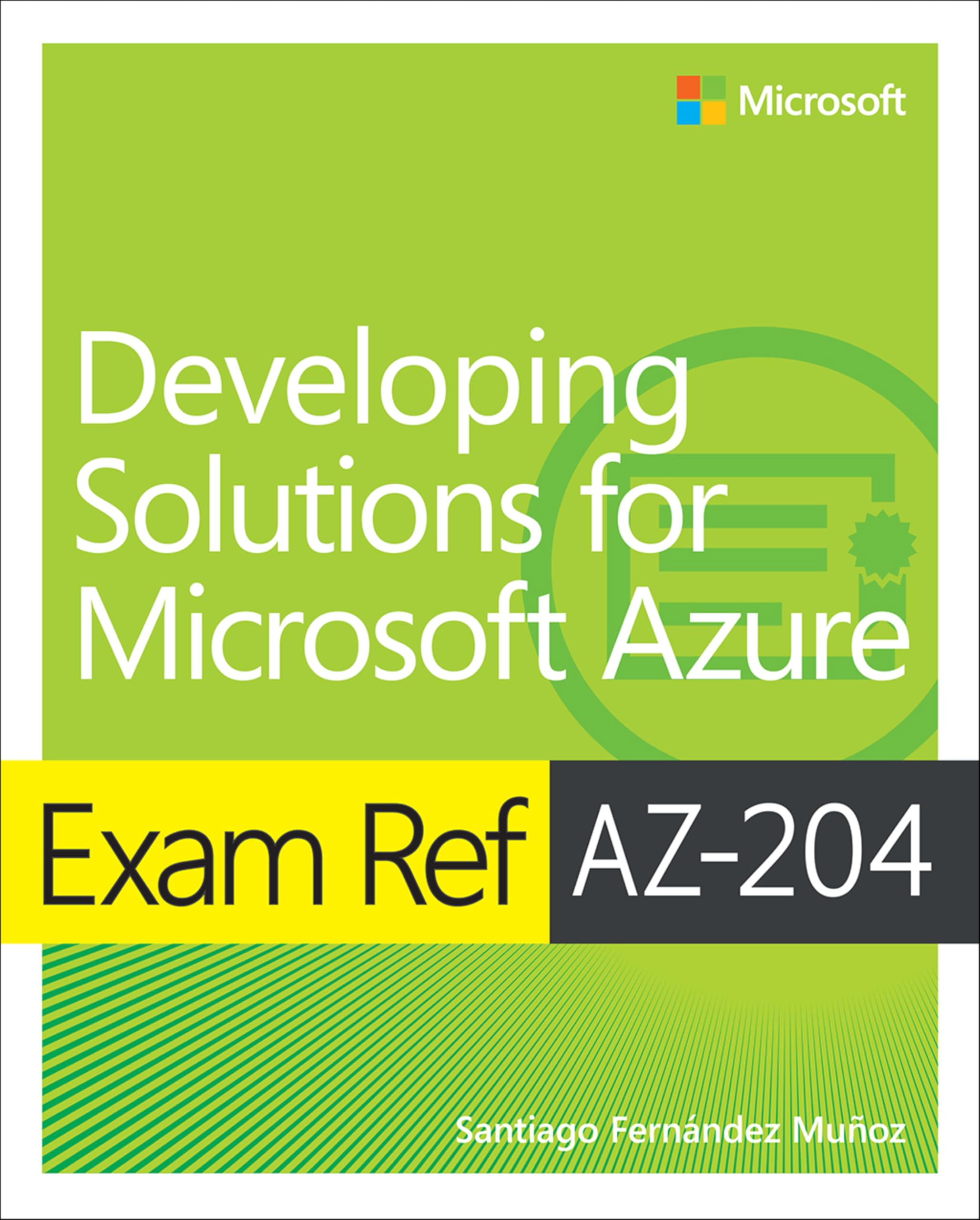 Exam Ref AZ204 Developing Solutions for Microsoft Azure,Used