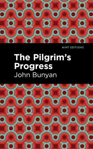 The Pilgrim's Progress (Mint Editions (Philosophical and Theological Work)),Used