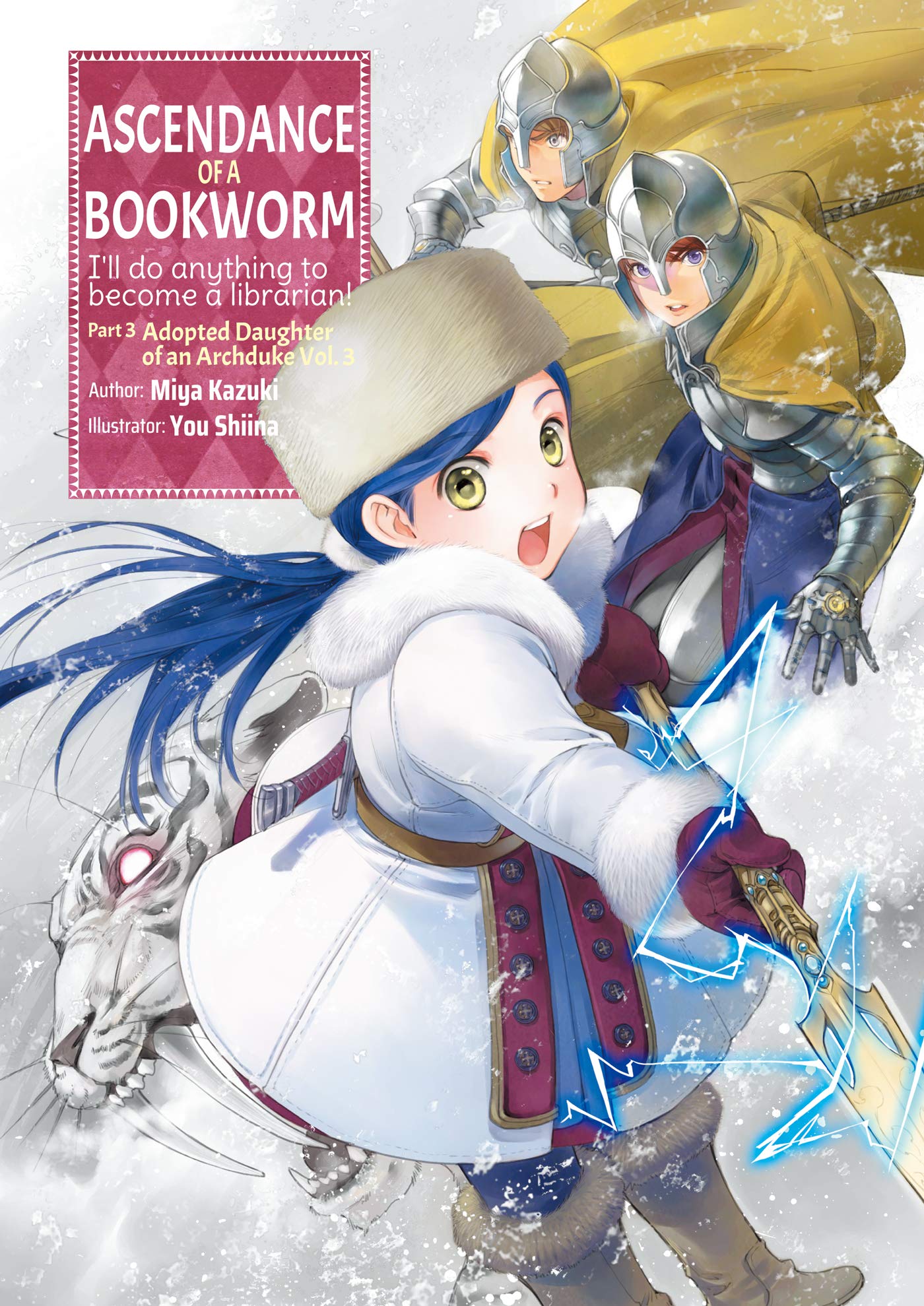 Ascendance of a Bookworm: Part 3 Volume 3 (Light Novel) (Volume 10) (Ascendance of a Bookworm (Light Novel), 10),Used