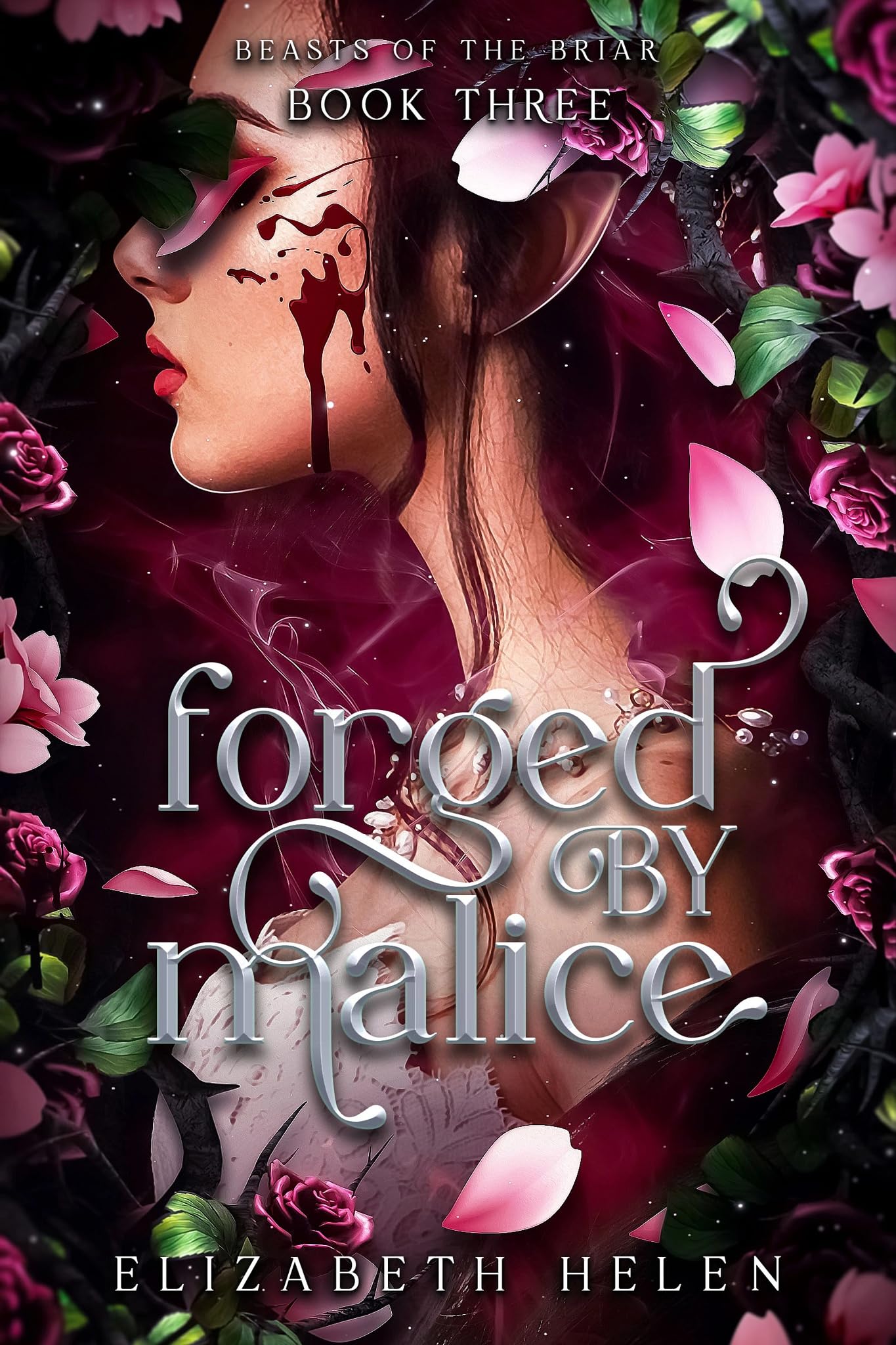 Forged By Malice (Standard Edition) (Beasts Of The Briar, 3)