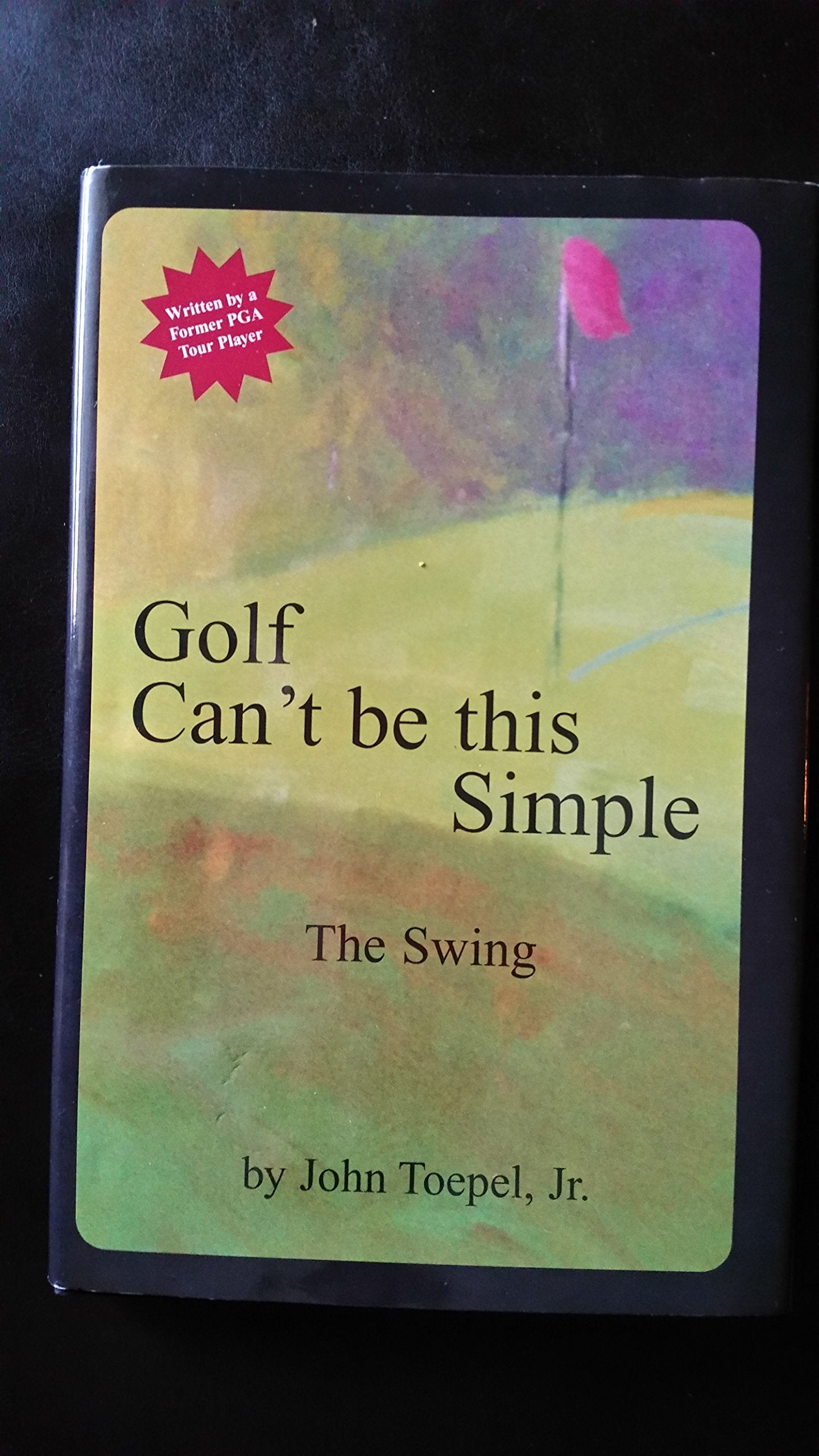 Golf Can't be this Simple: The Swing,Used